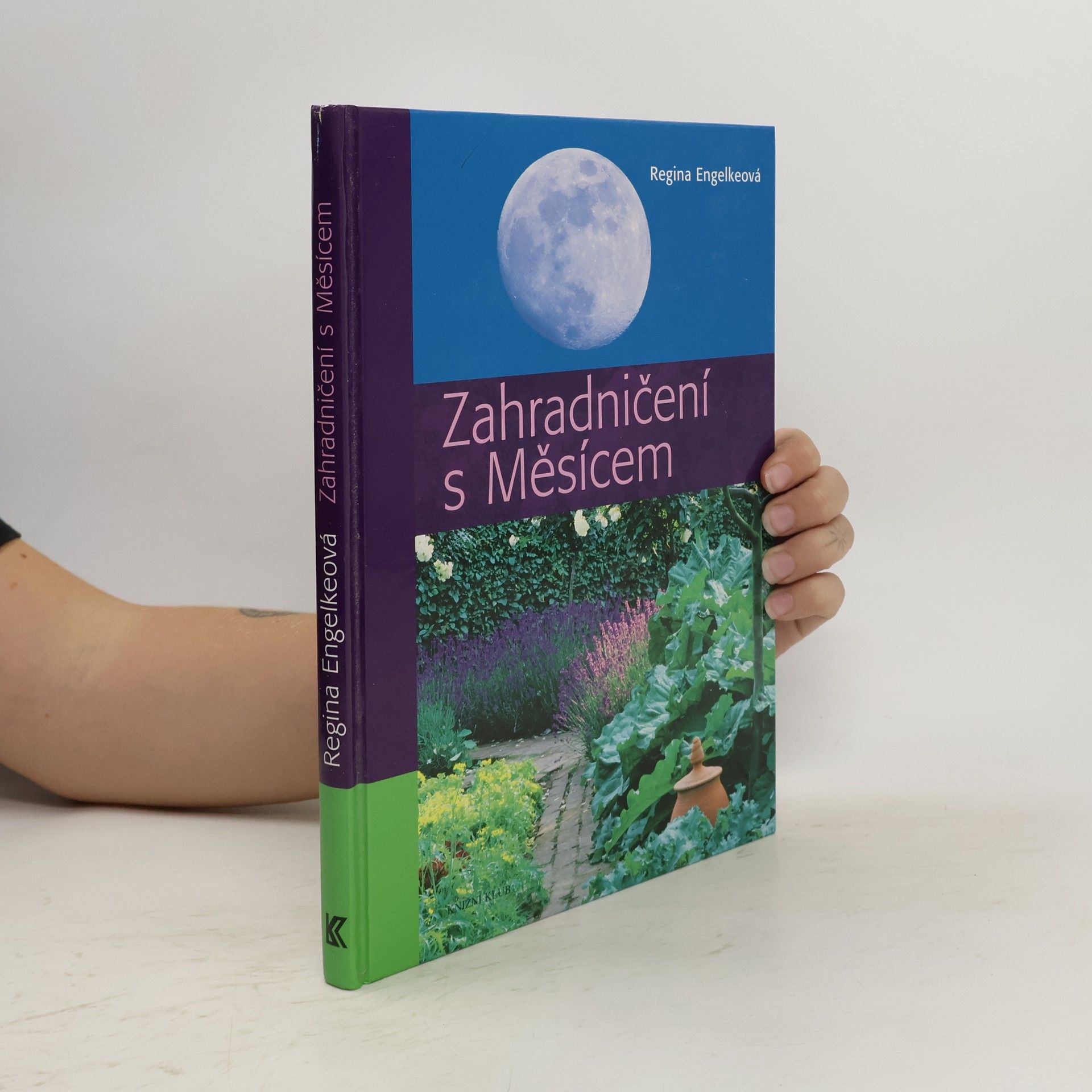 Regina Engelke Zahradničení s Měsícem