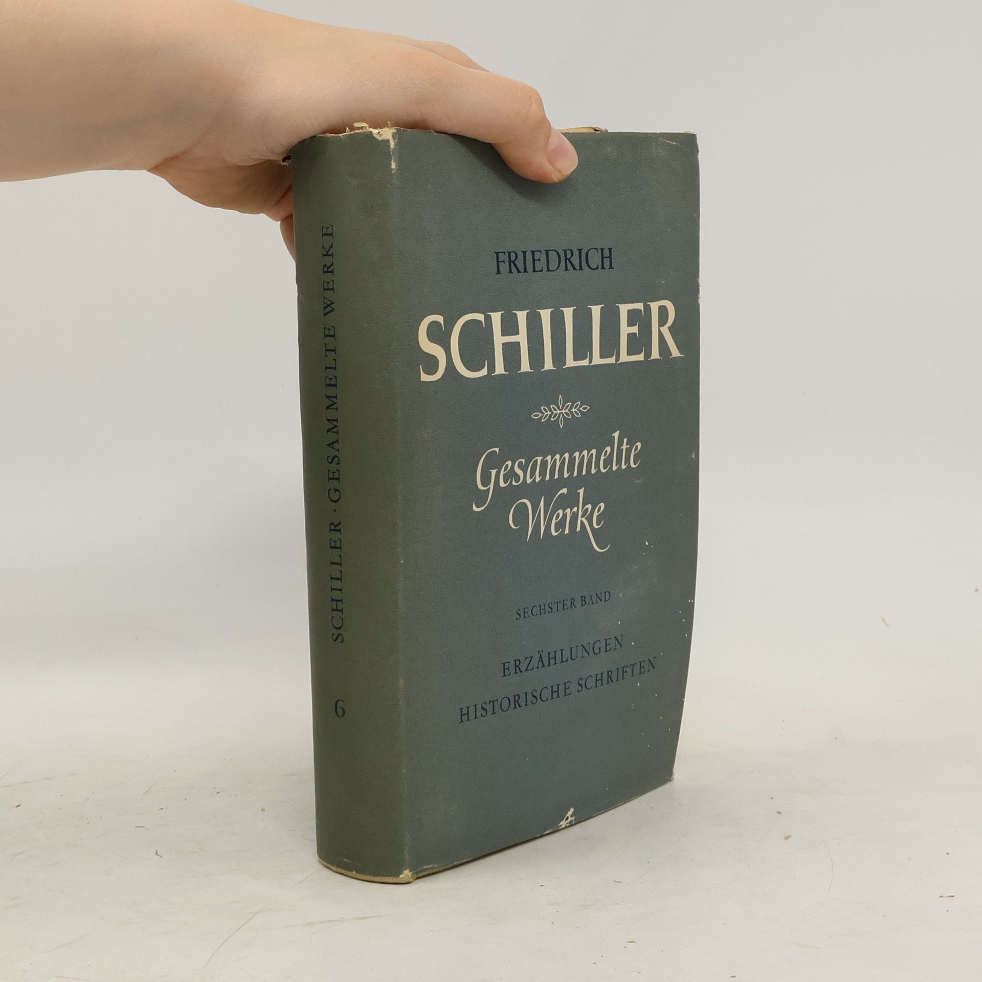 Friedrich Schiller Gesammelte Werke 6
