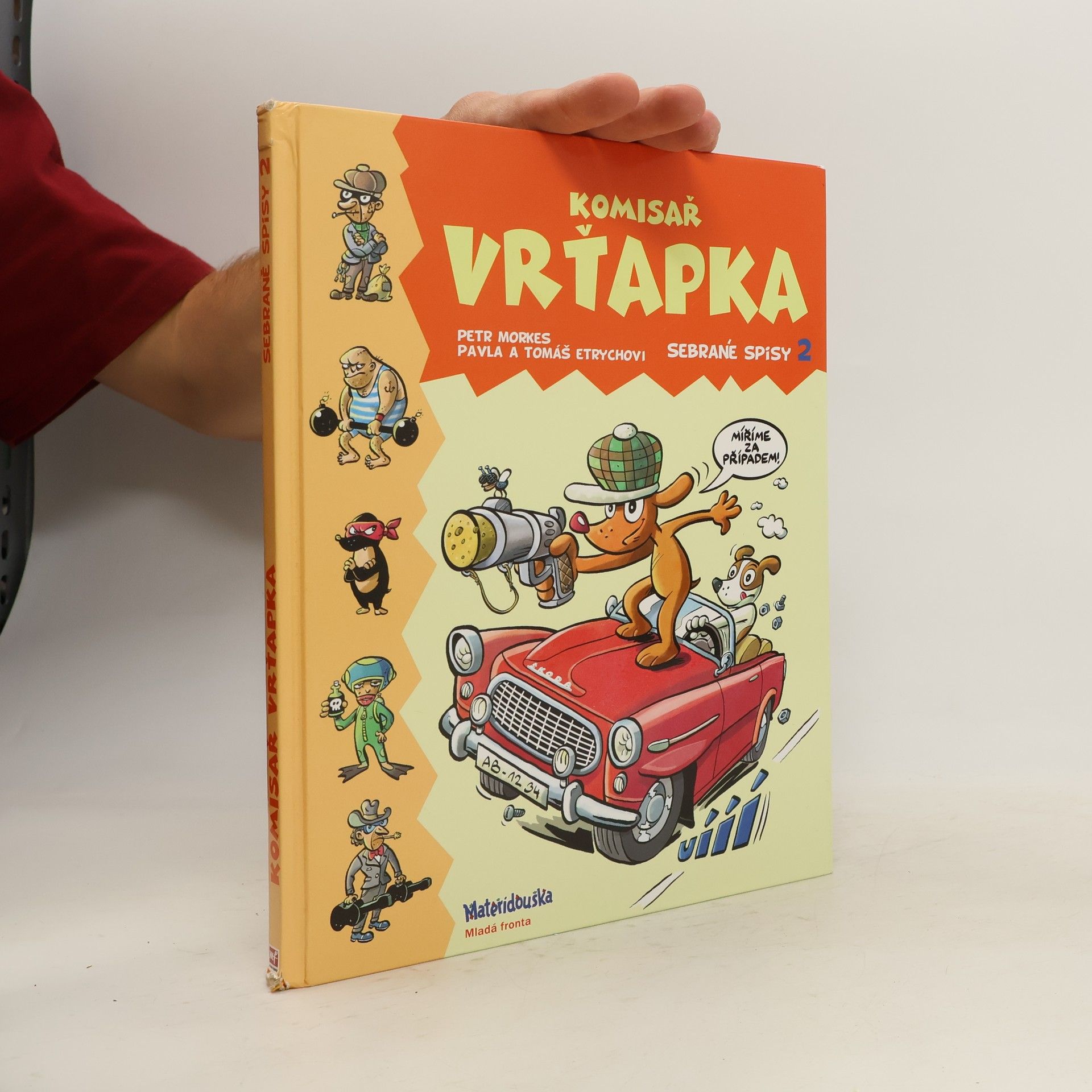 Petr Morkes Komisař Vrťapka : sebrané spisy 2
