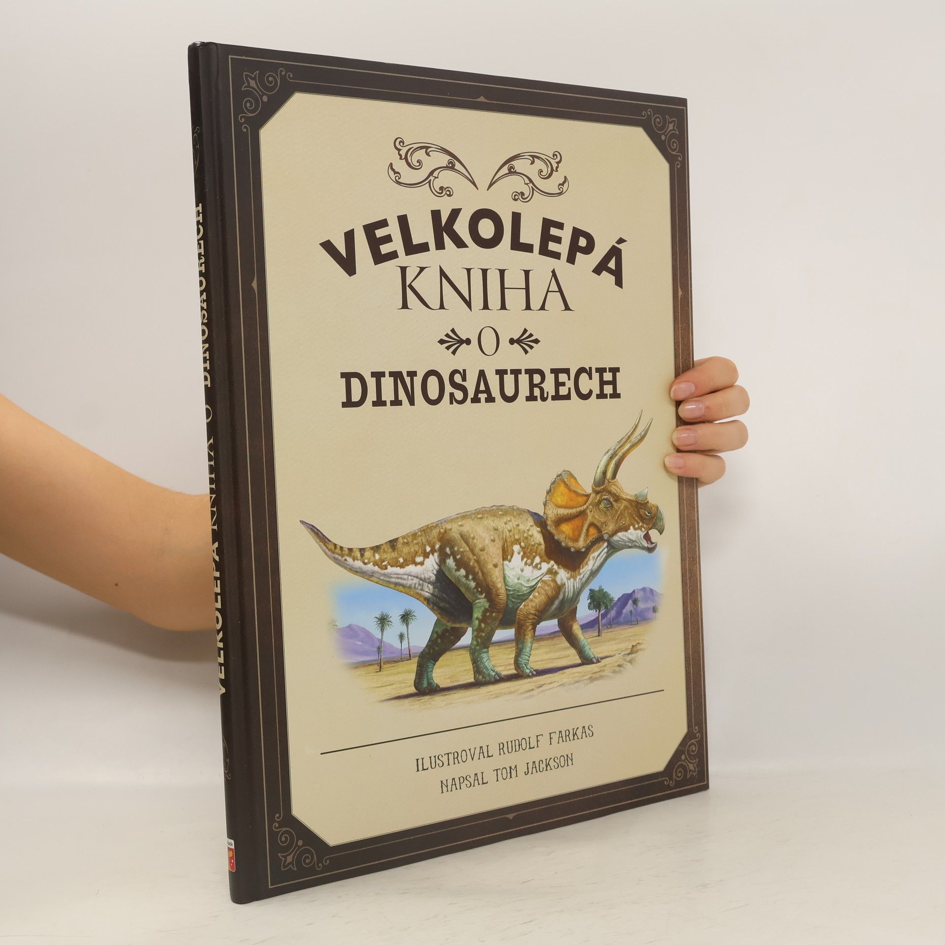 Jackson Tom Velkolepá kniha o dinosaurech