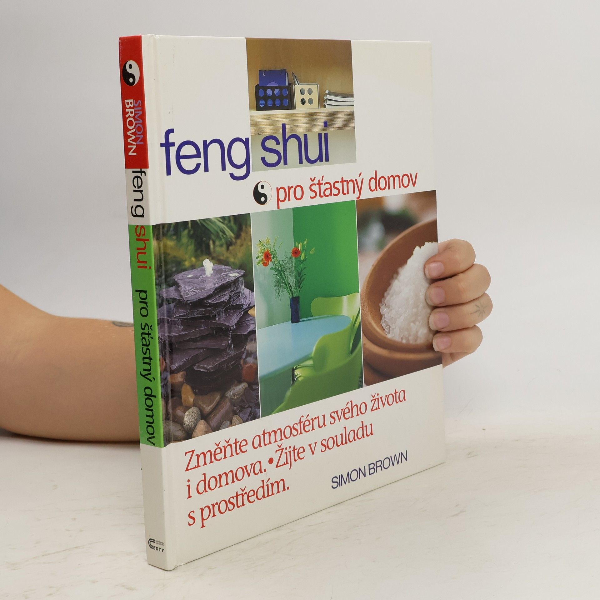 Simon Brown Feng shui pro šťastný domov