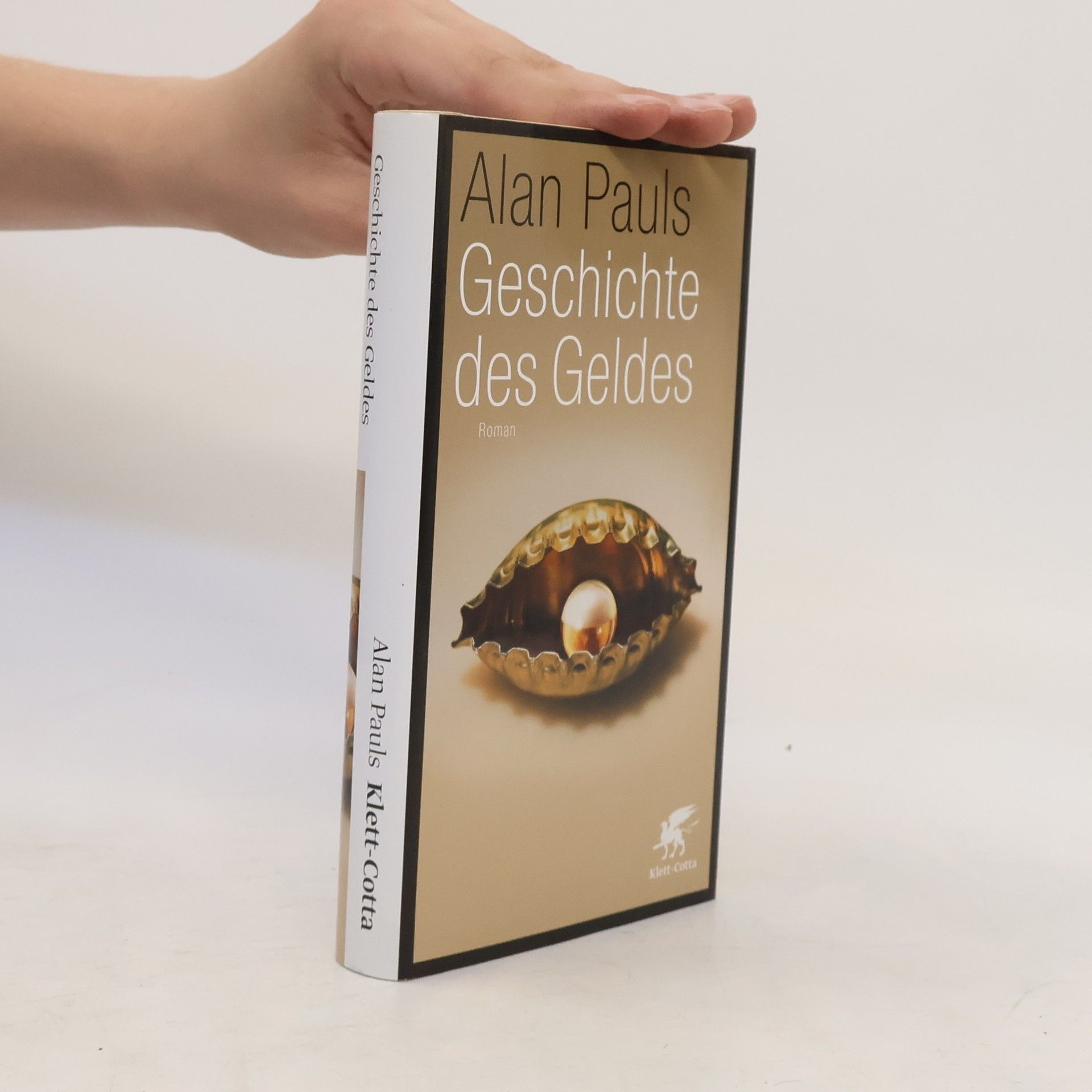 Alan Pauls Geschichte des Geldes