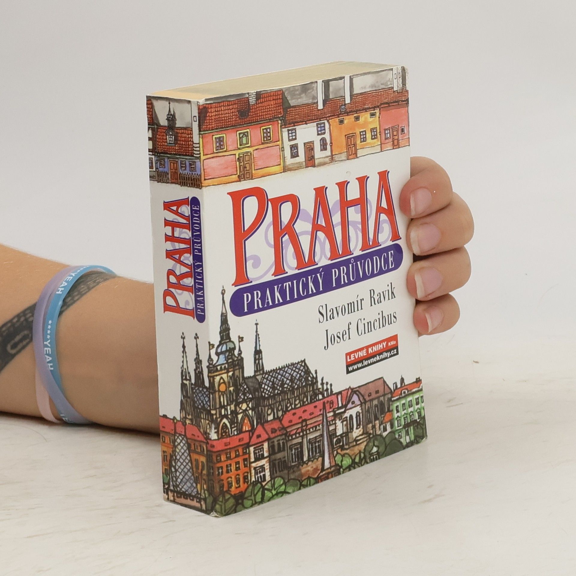 Slavomír Ravik Praha. Praktický průvodce