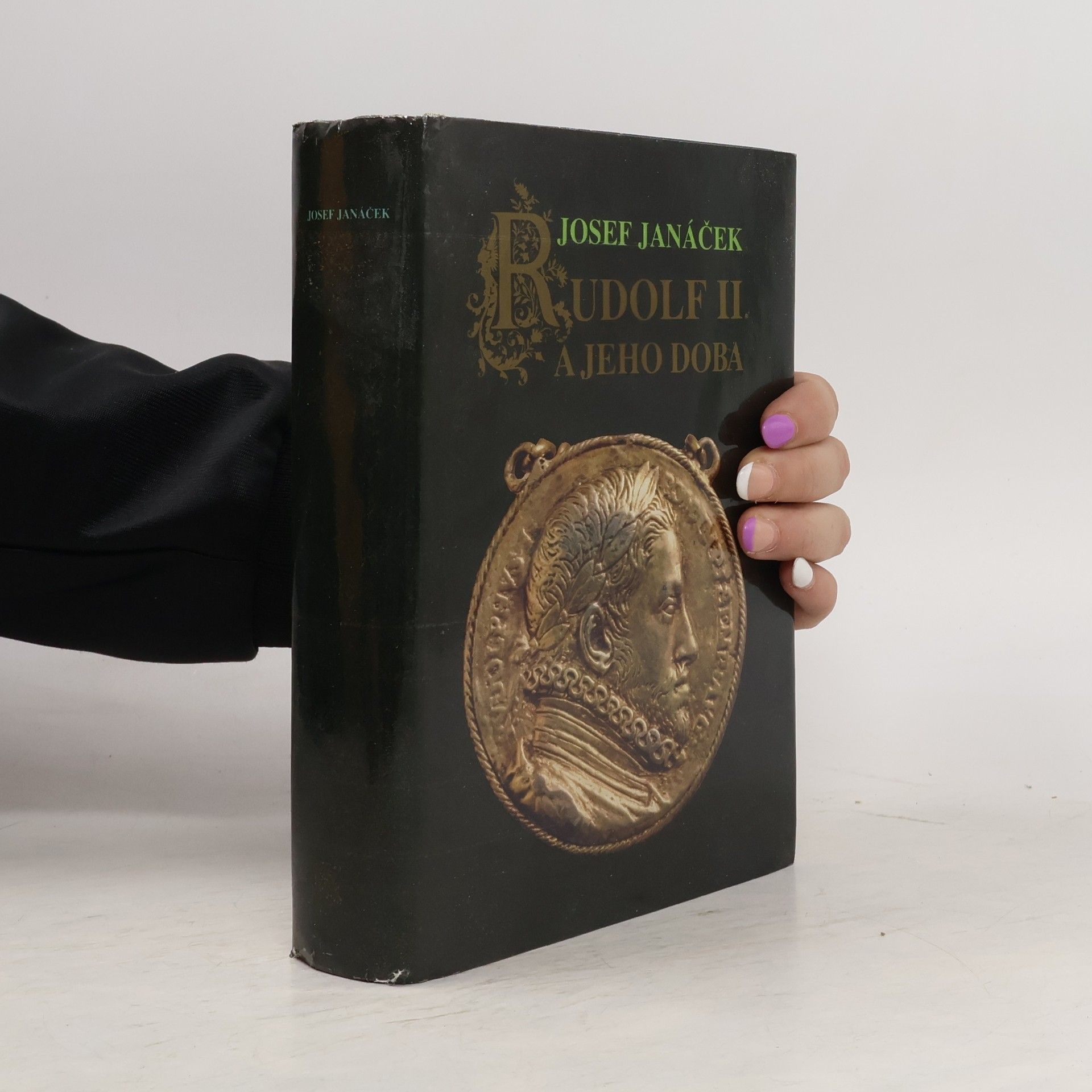 Josef Janáček Rudolf II. a jeho doba