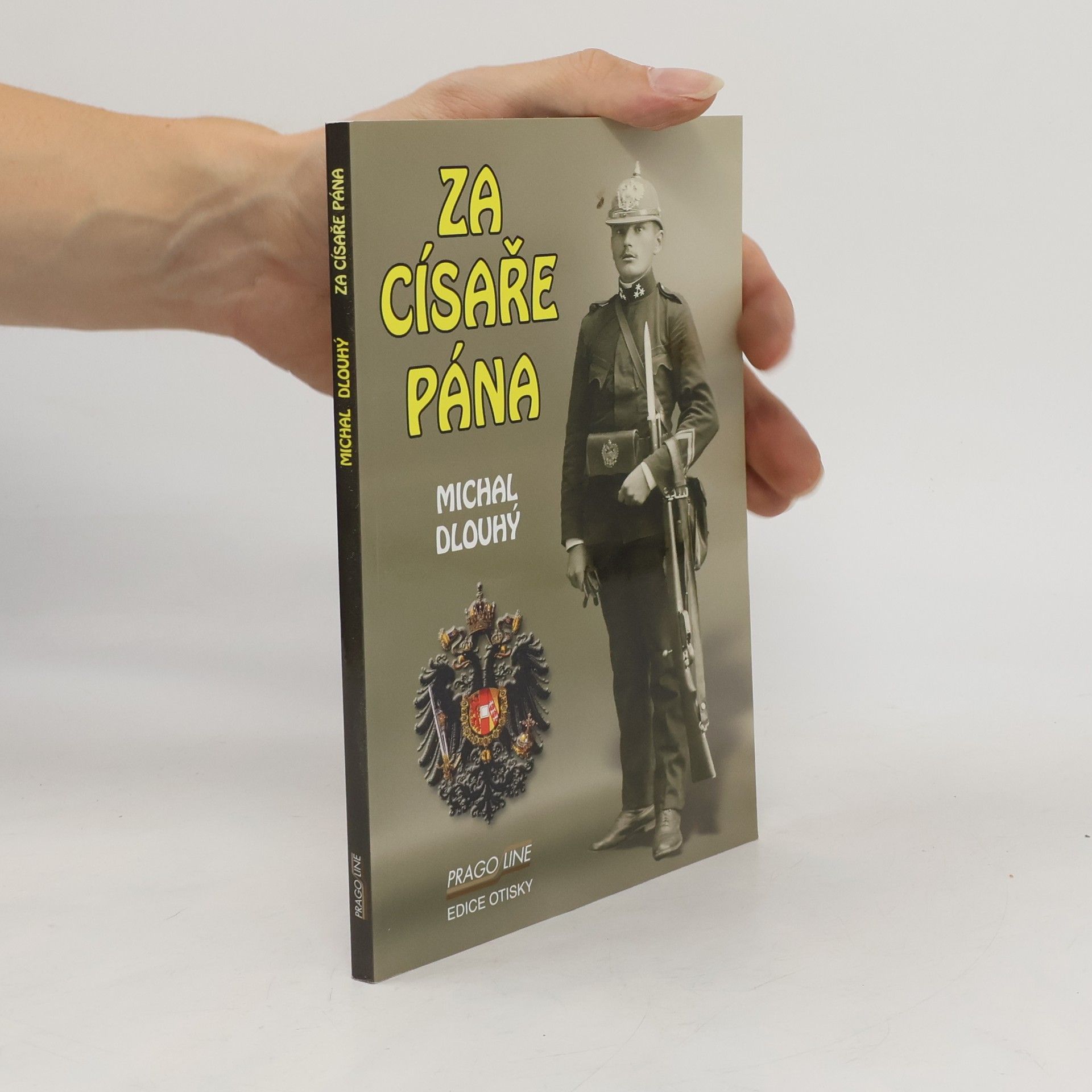 Michal Dlouhý Za císaře pána