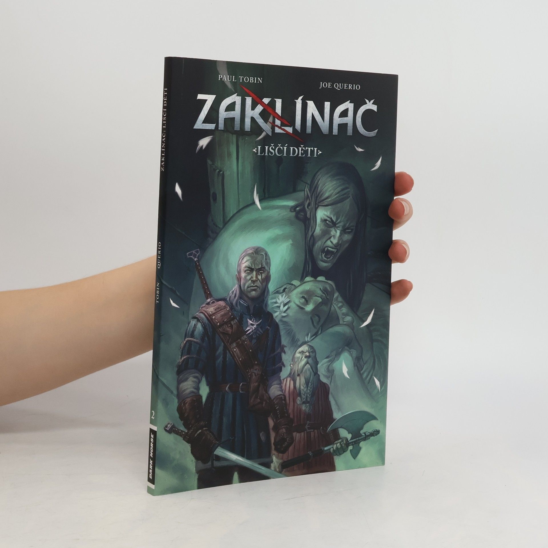 Paul Tobin Zaklínač. Liščí děti 2