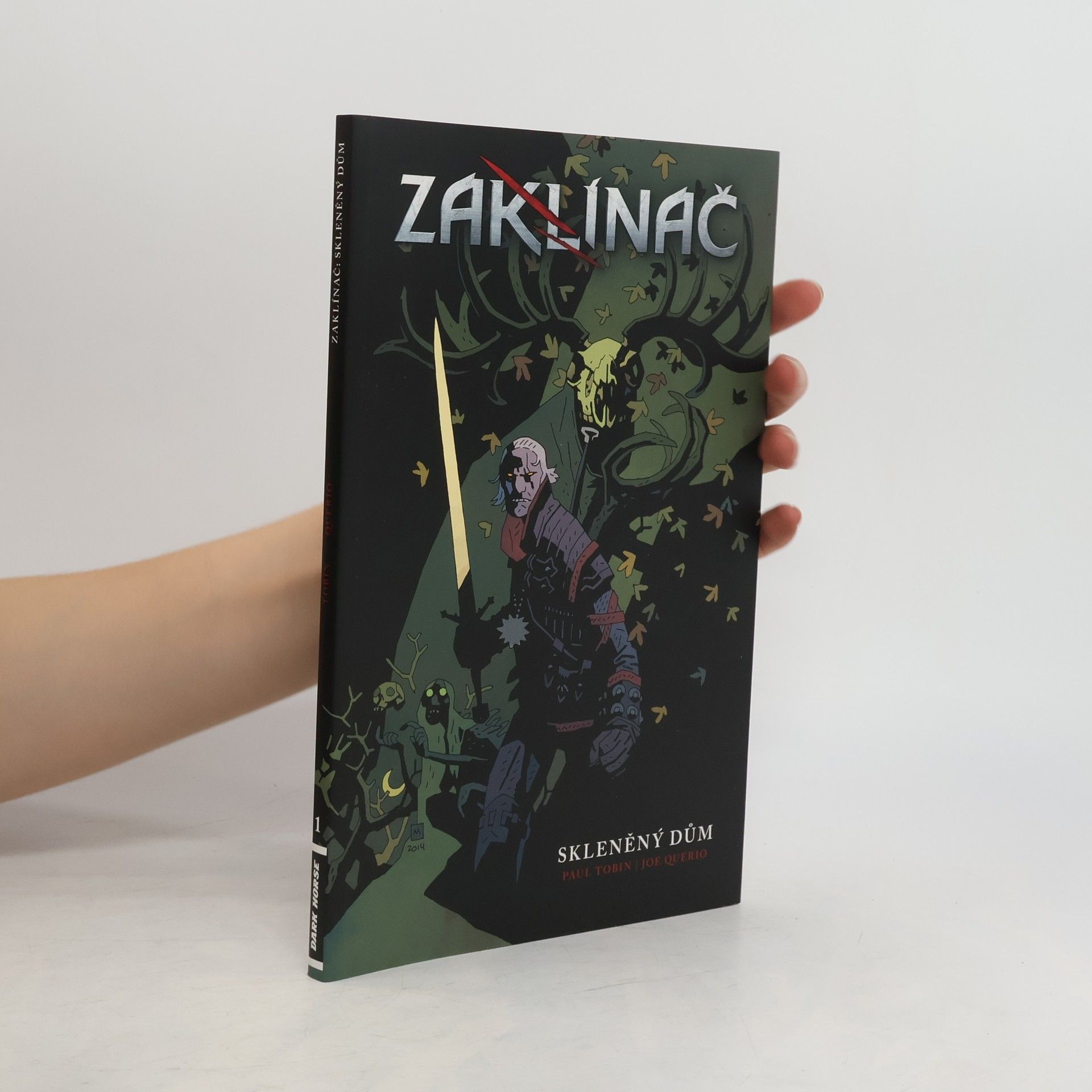 Paul Tobin Zaklínač. Skleněný dům 1