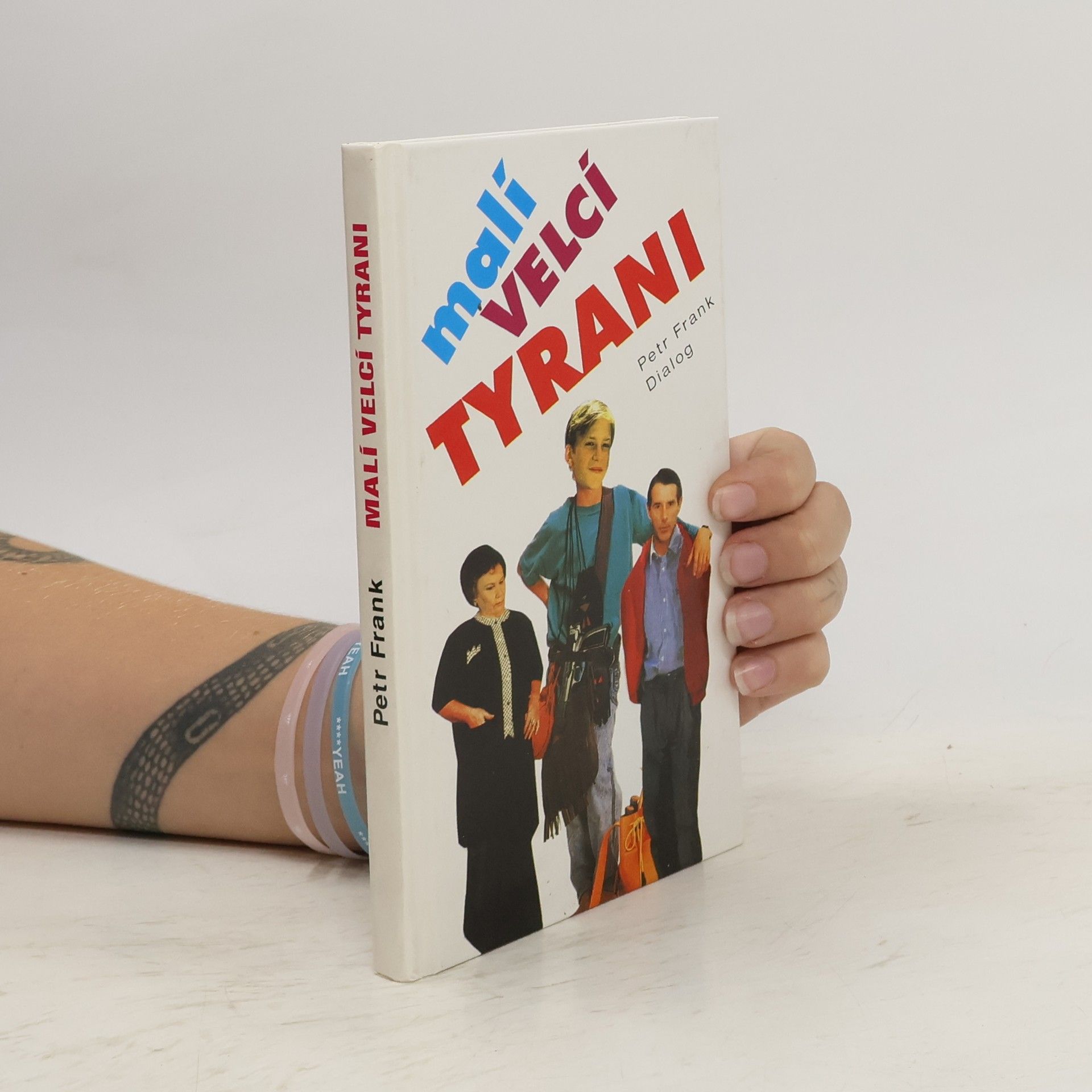 Peter-Frank Röseler Malí velcí tyrani