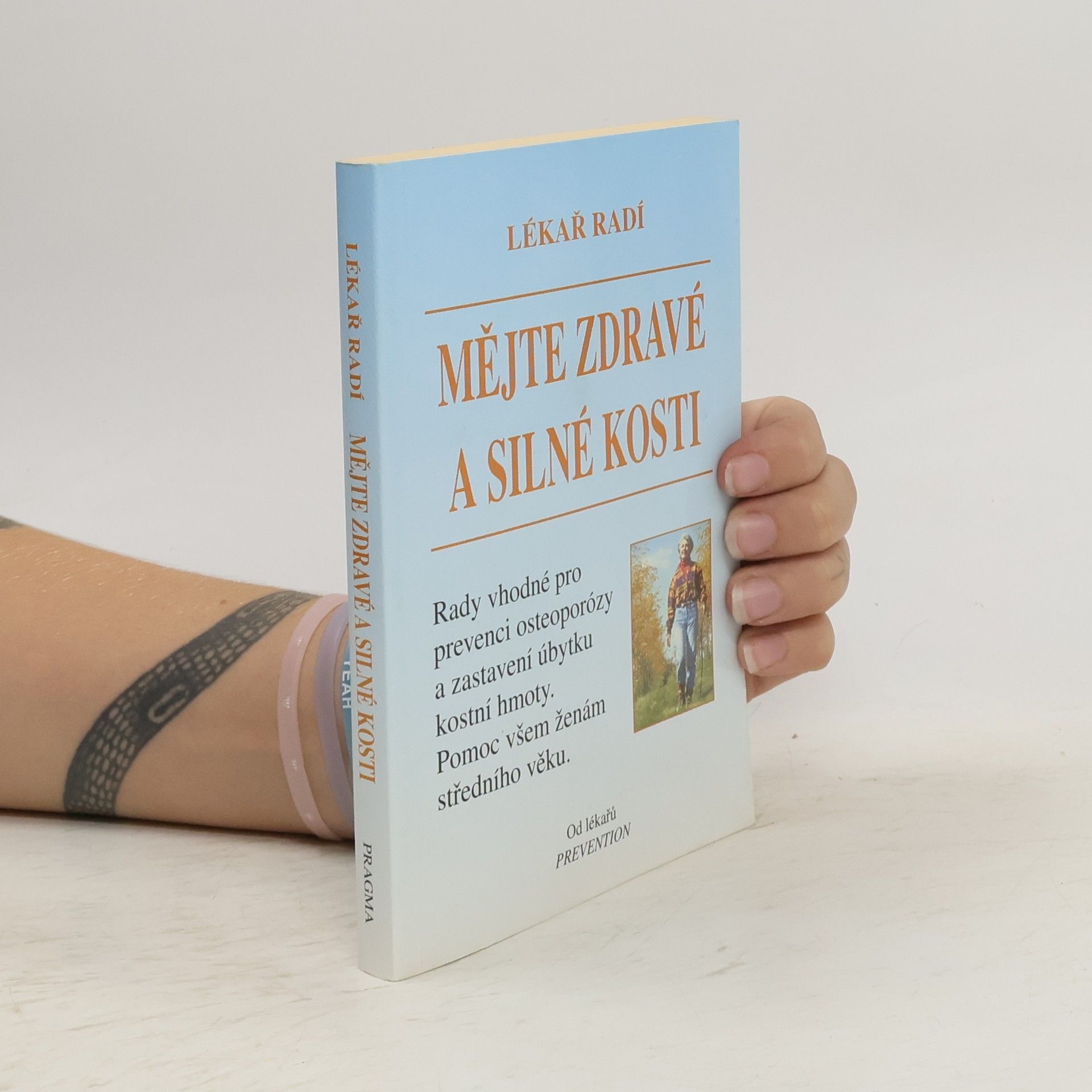 Autores varios Mějte zdravé a silné kosti