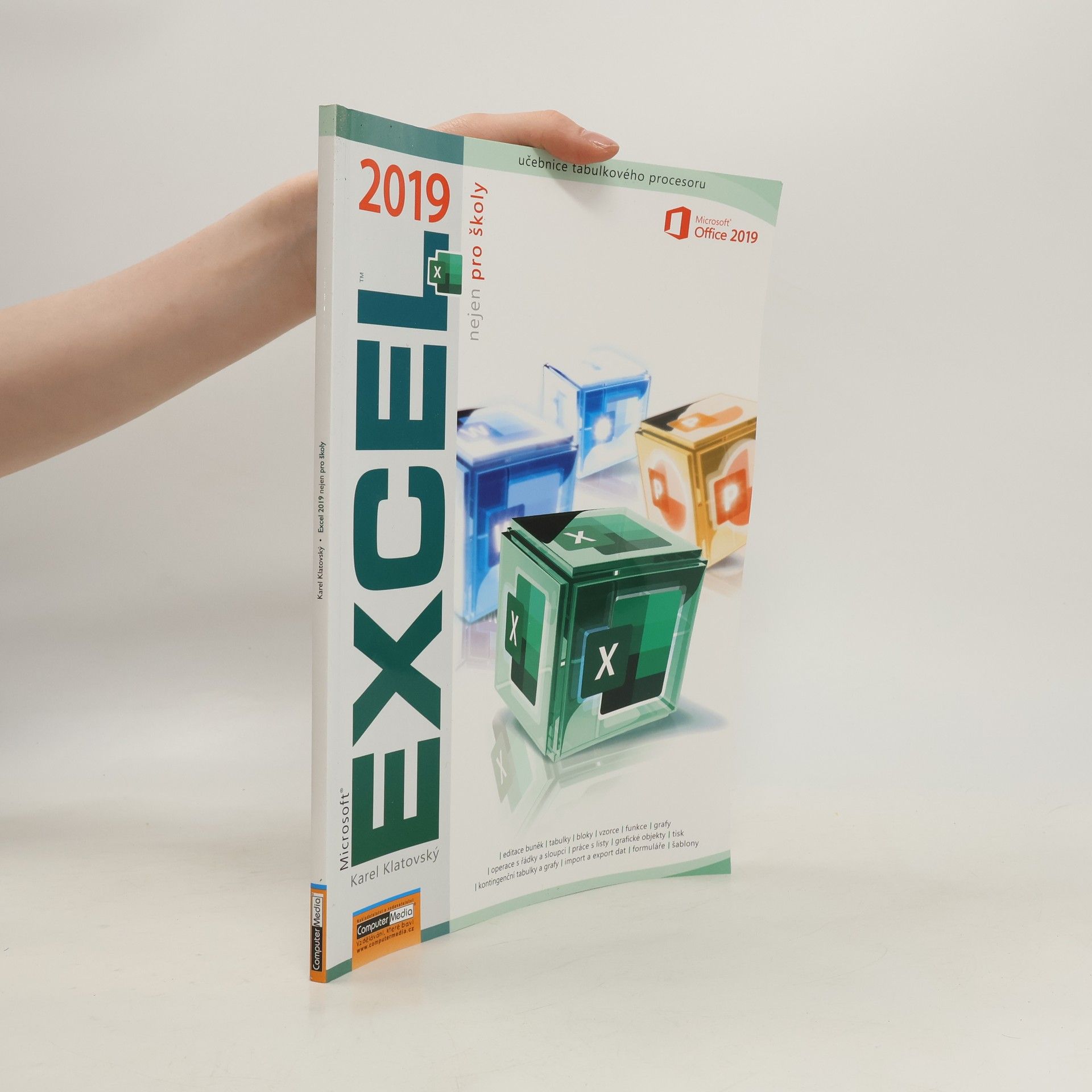 Karel Klatovský Microsoft Excel 2019 nejen pro školy