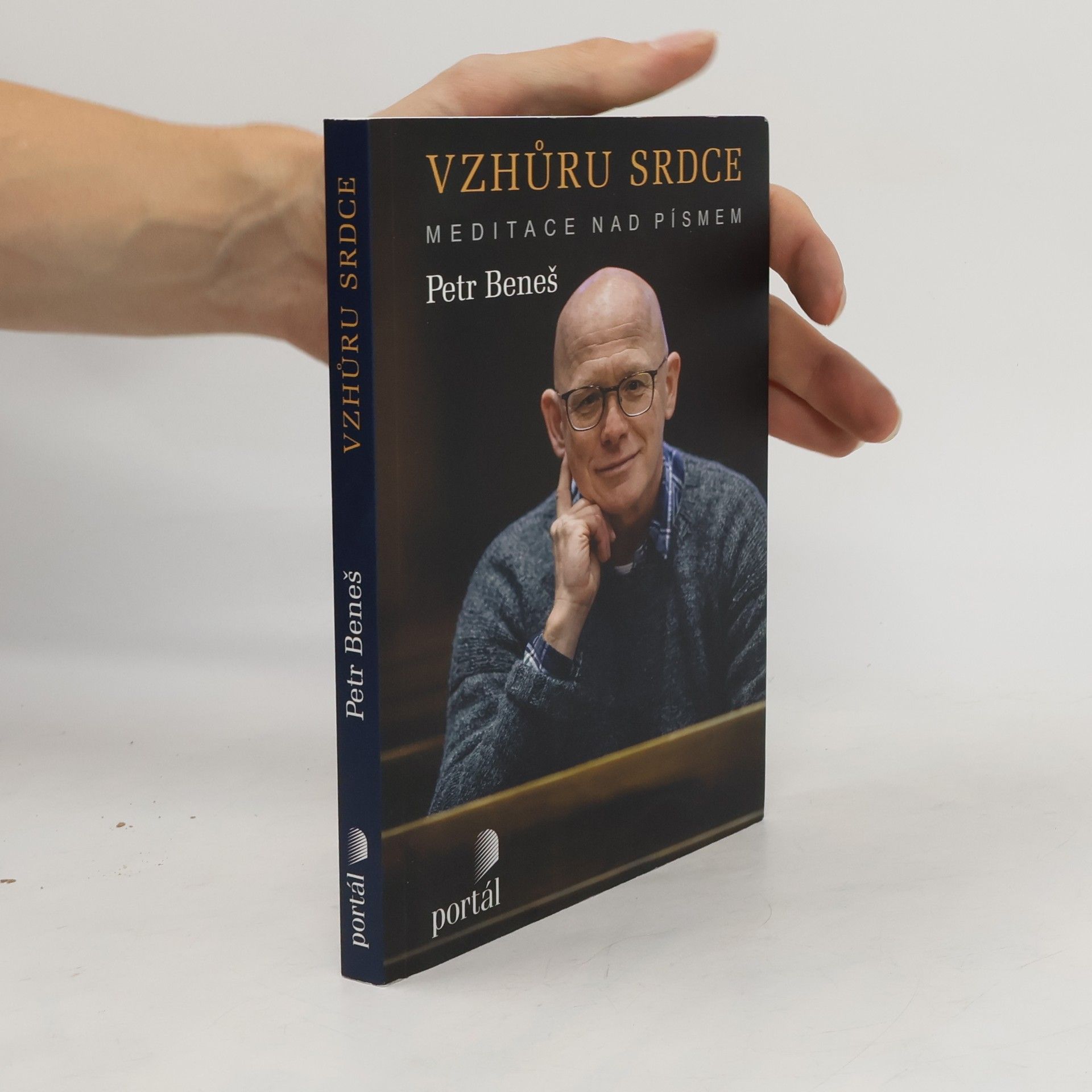 Petr Beneš Vzhůru srdce: Meditace nad Písmem