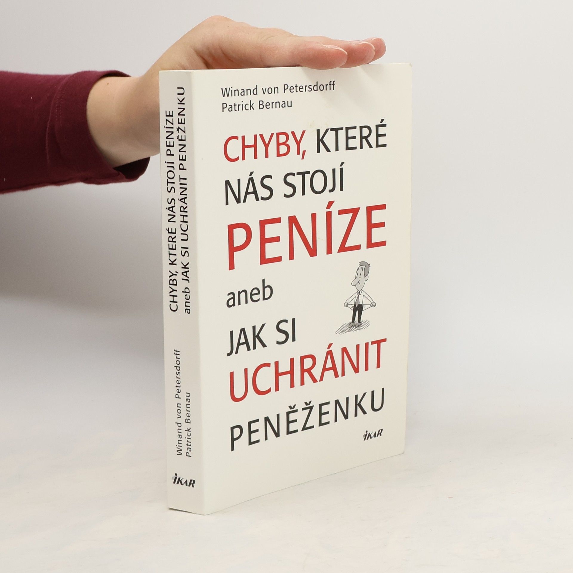 Milan Soška Chyby, které nás stojí peníze aneb Jak si uchránit peněženku