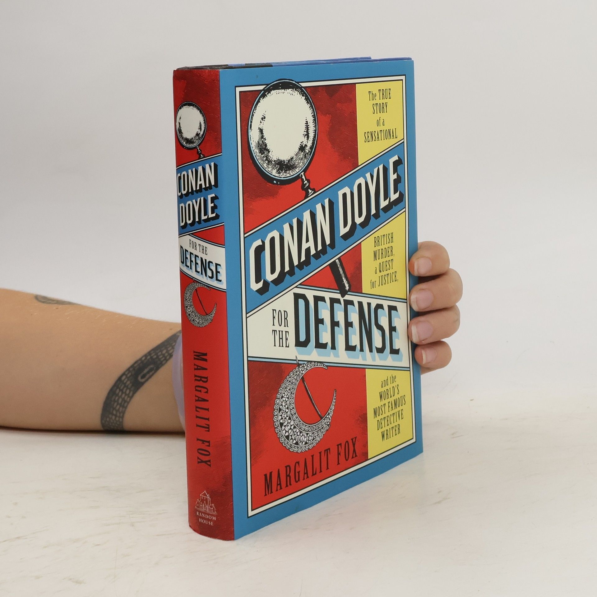 Margalit Fox Conan Doyle for the Defense