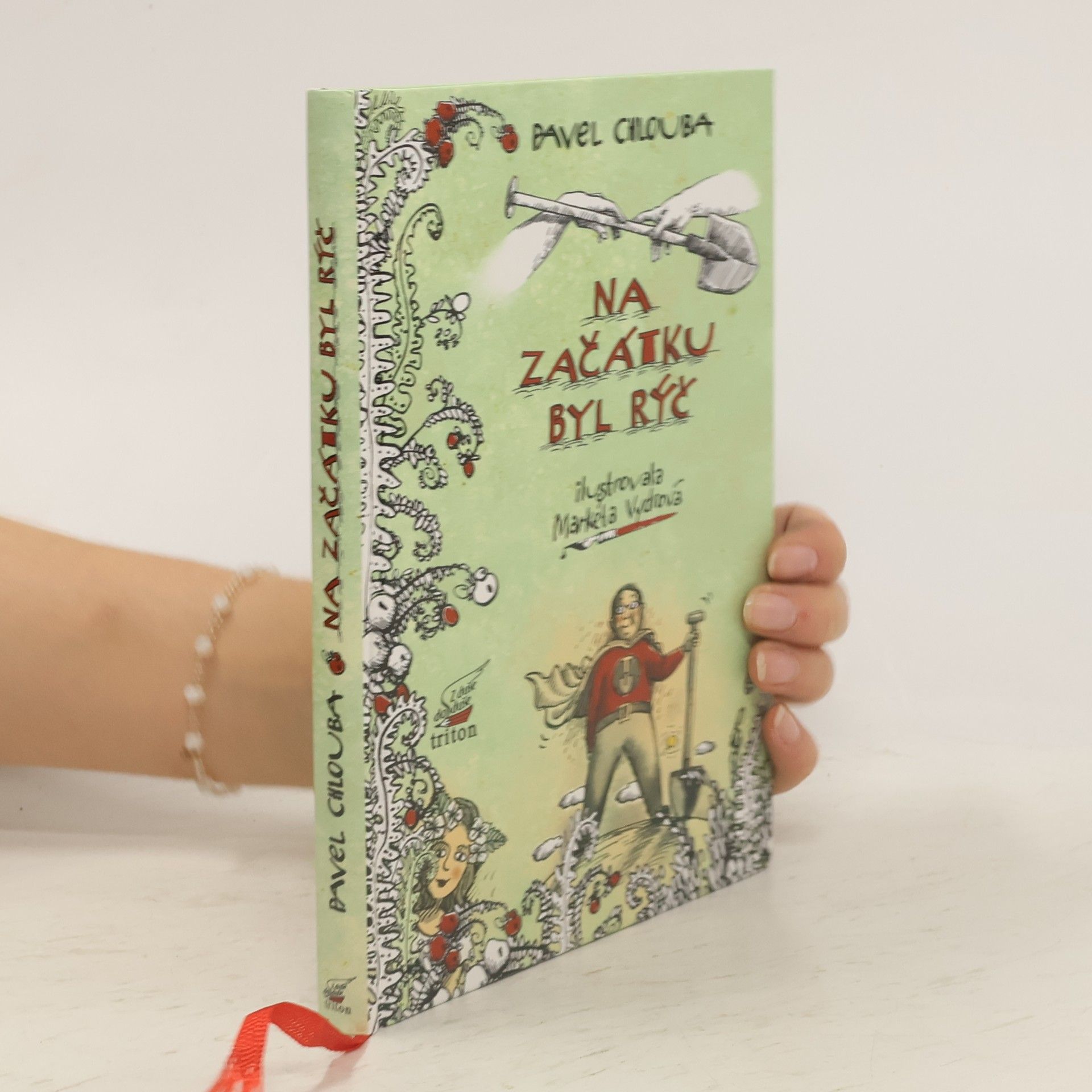 Pavel Chlouba Na začátku byl rýč