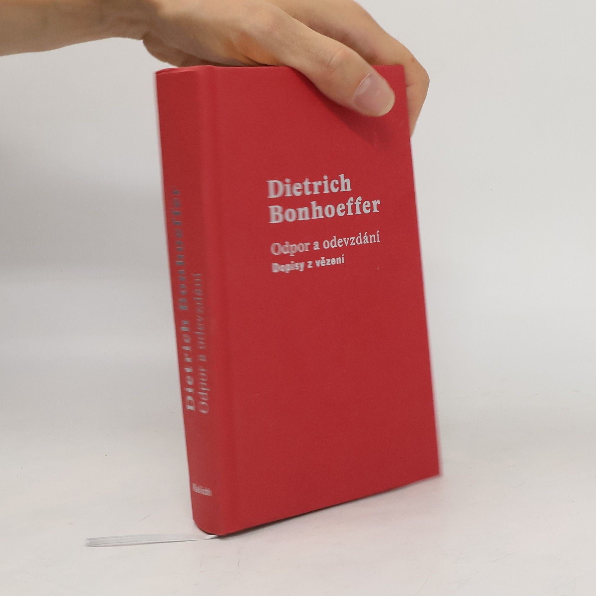 Dietrich Bonhoeffer Odpor a odevzdání: dopisy z vězení