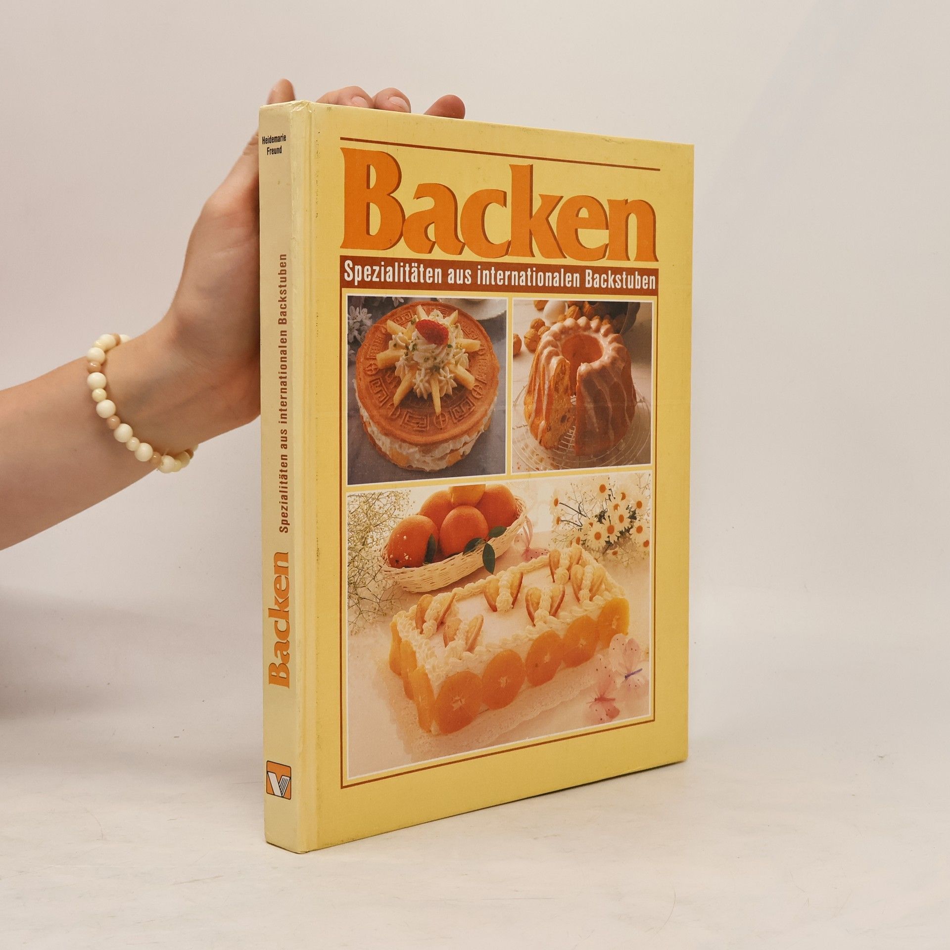 Autorenkollektiv Backen Spezialitäten aus internationalen Backstuben