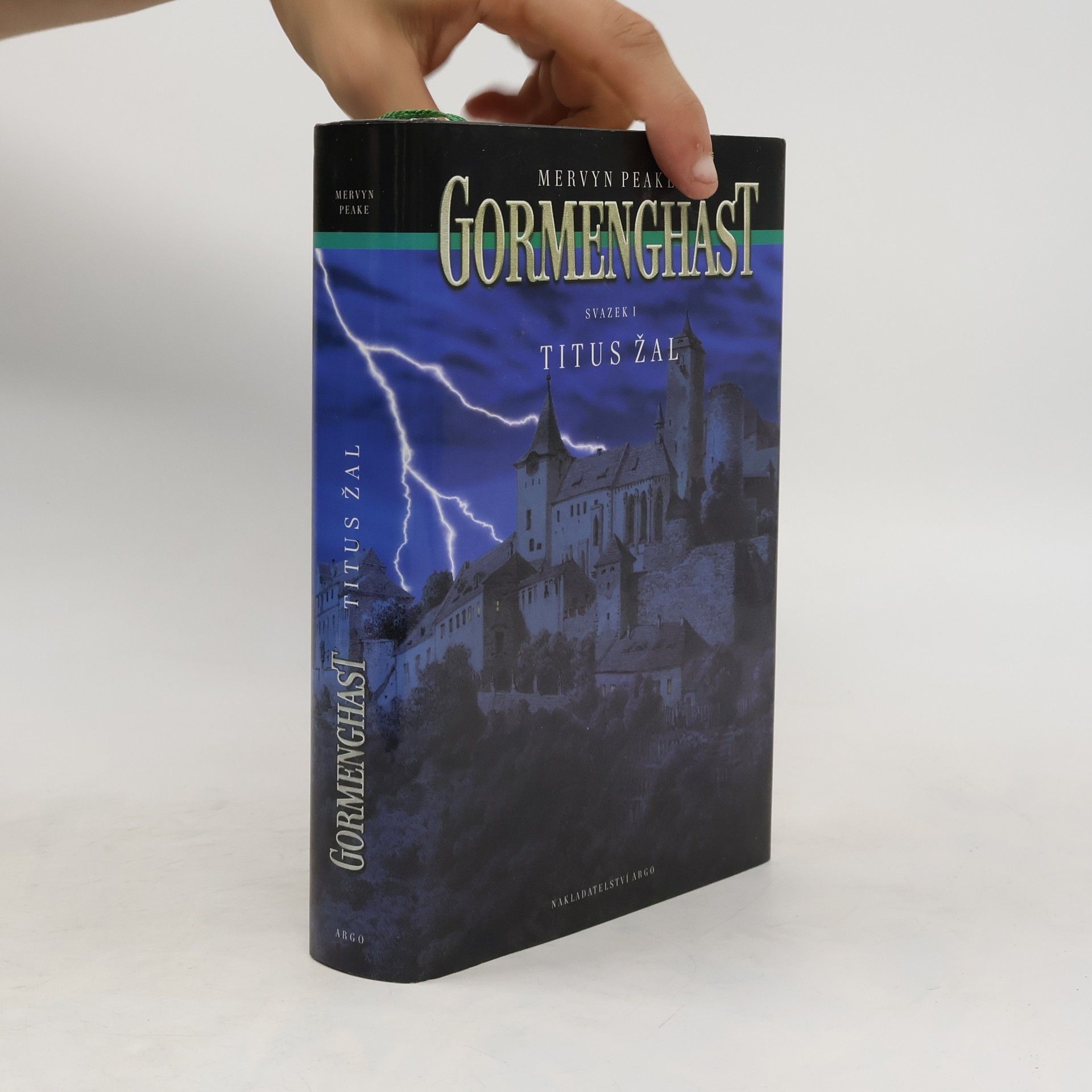 Mervyn Peake Gormenghast. Svazek I. Titus Žal