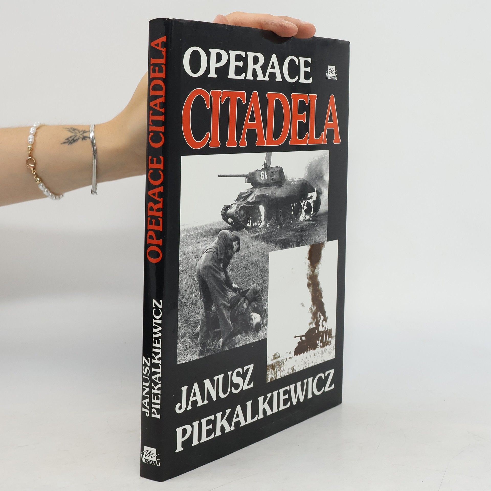 Janusz Piekalkiewicz Operace Citadela