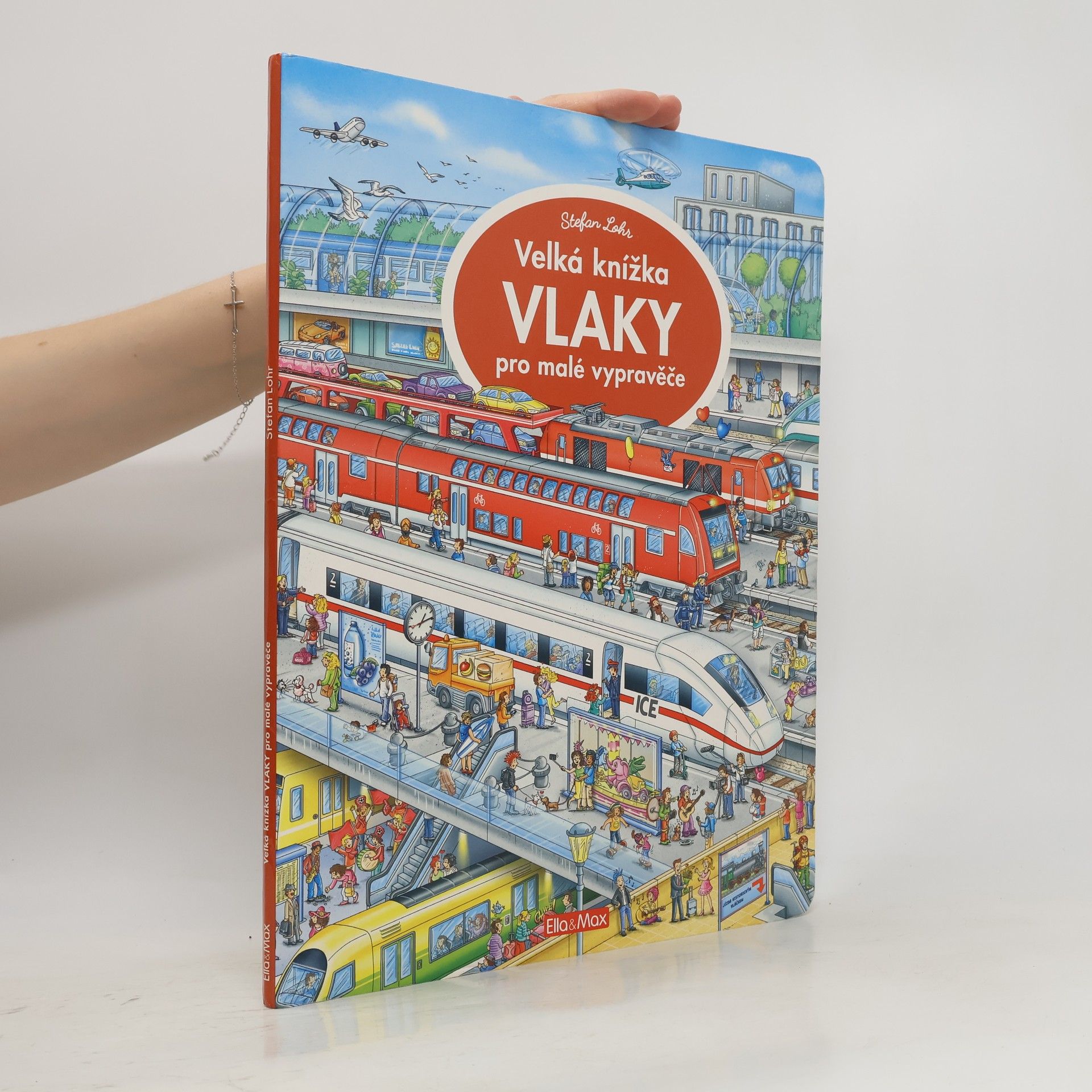 Stefan Lohr Velká knížka VLAKY pro malé vypravěče