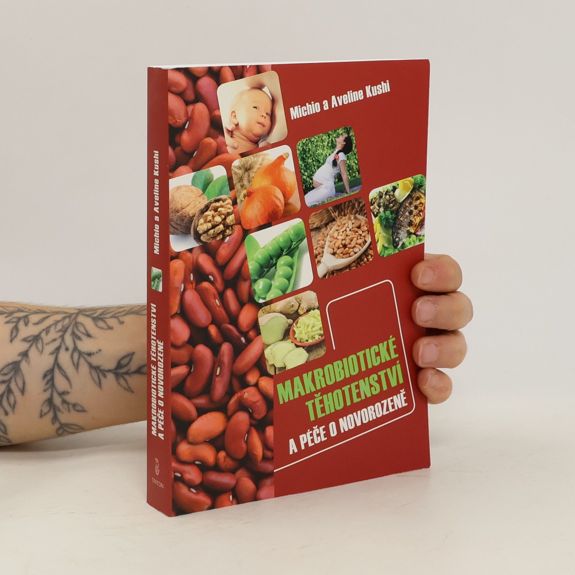 Michio Kushi Makrobiotické těhotenství a péče o novorozeně