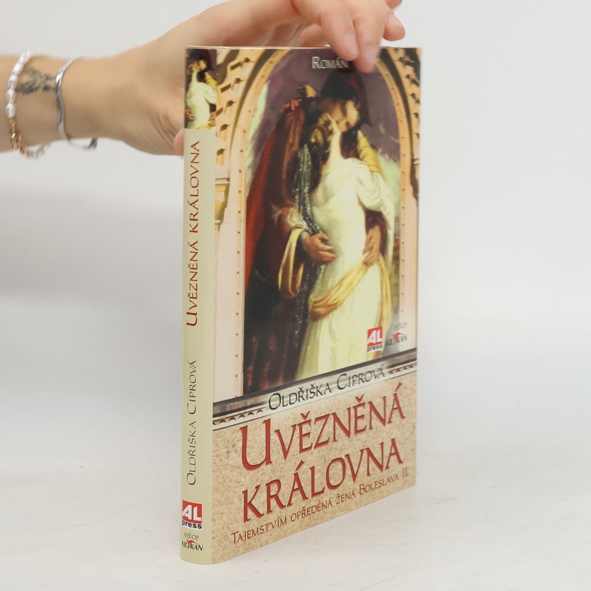 Oldřiška Lišková Uvězněná královna - Tajemstvím opředená žena Boleslava II.