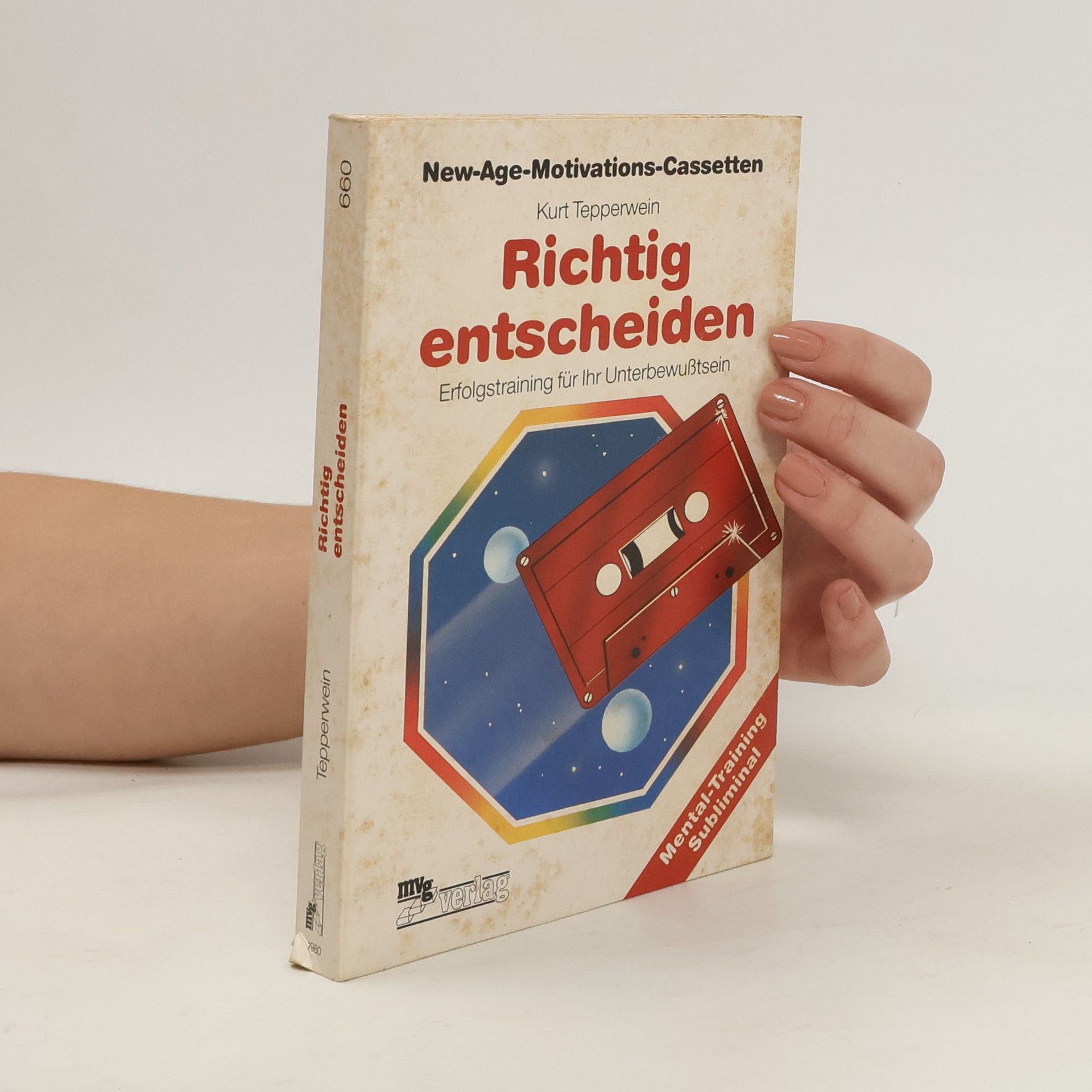 Kurt Tepperwein Richtig entscheiden