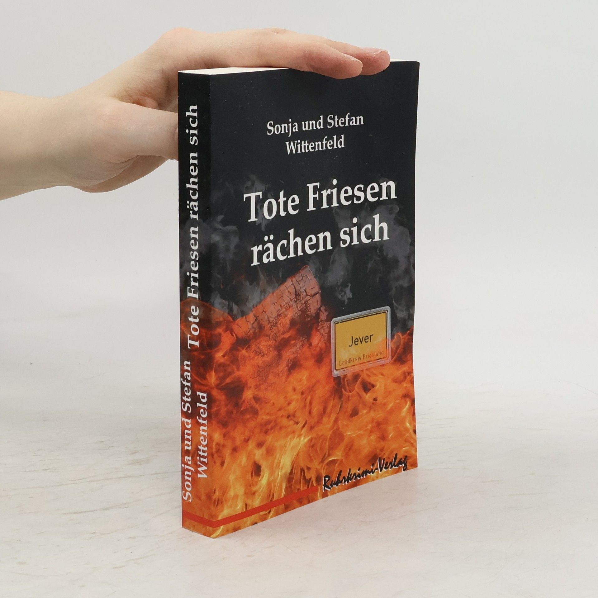Stefan Wittenfeld Tote Friesen rächen sich