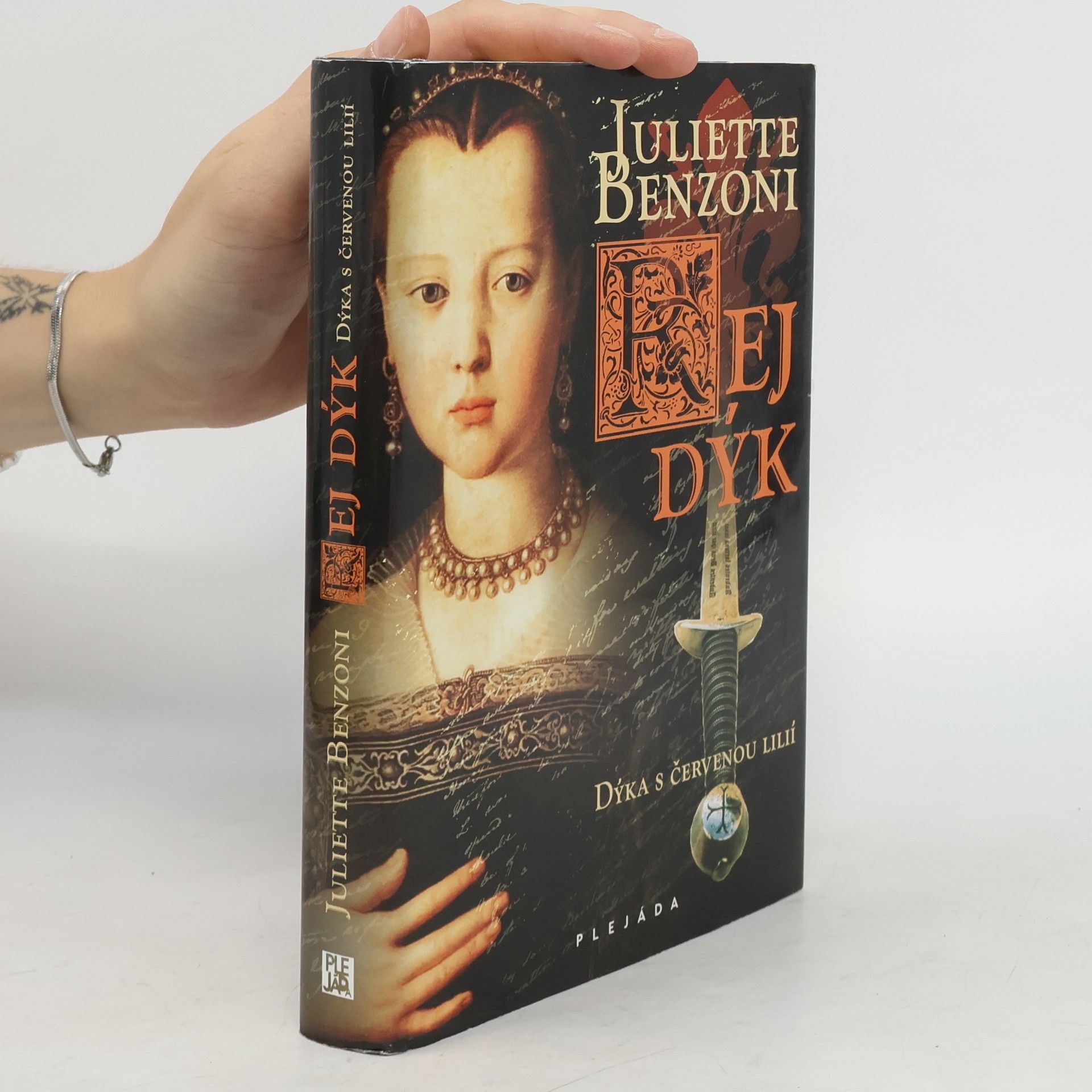 Juliette Benzoni Rej dýk. Dýka s červenou lilií