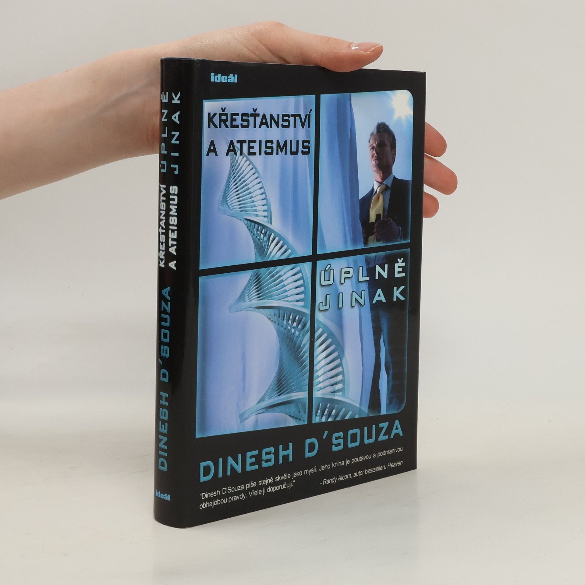 Dinesh D’Souza Křesťanství a ateismus úplně jinak