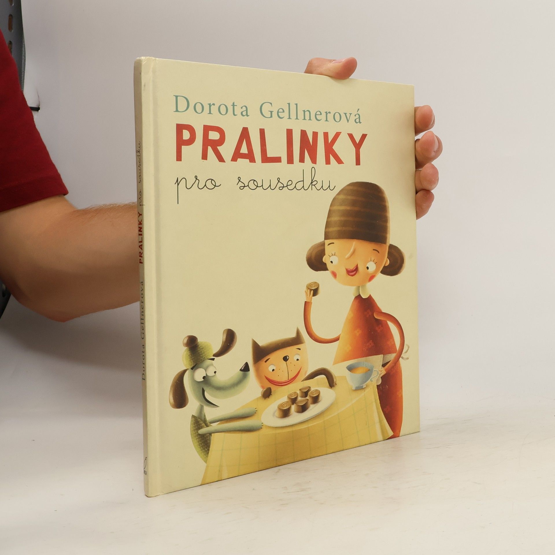 Dorota Gellner Pralinky pro sousedku
