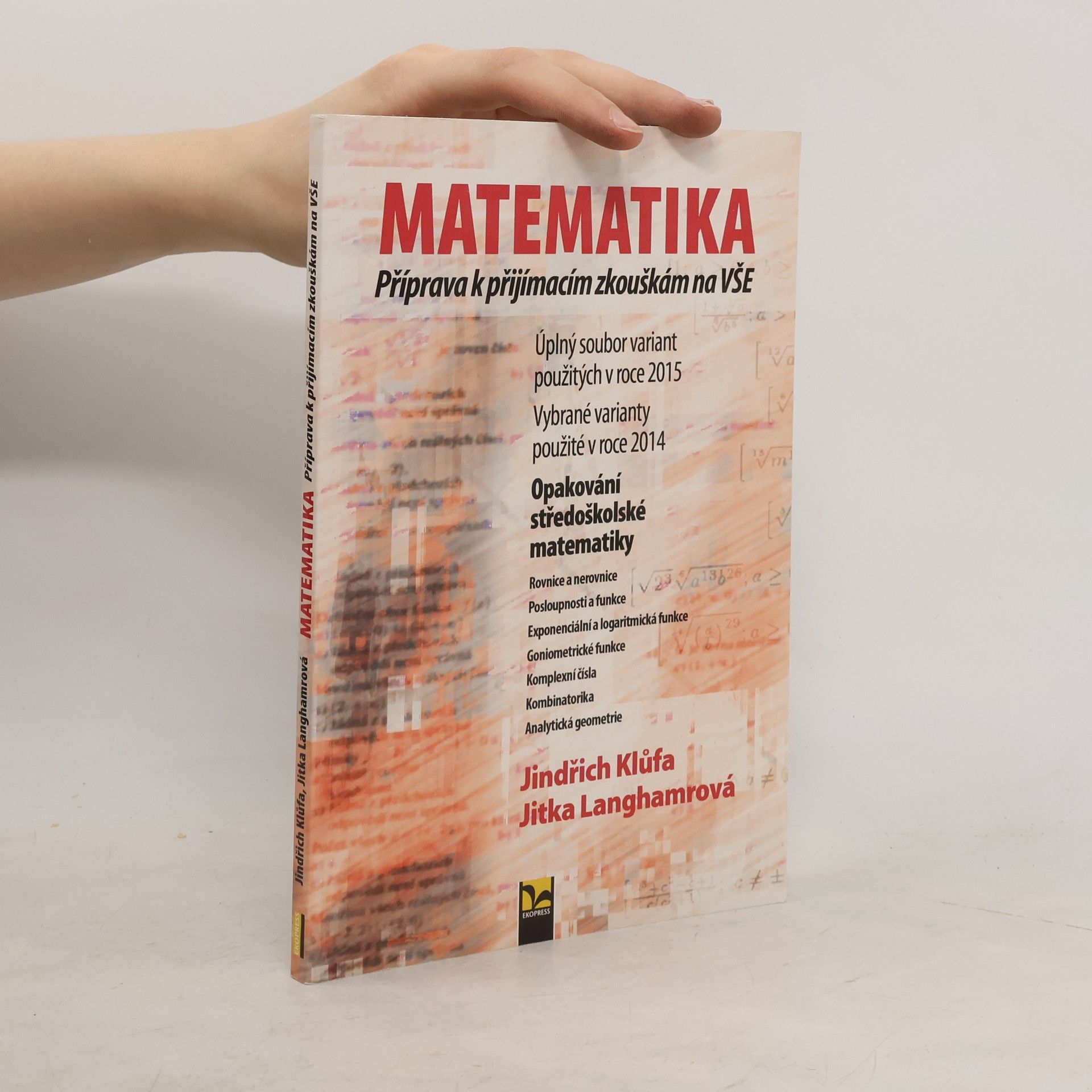 Jindřich Klůfa Matematika: Příprava k přijímacím zkouškám na VŠE