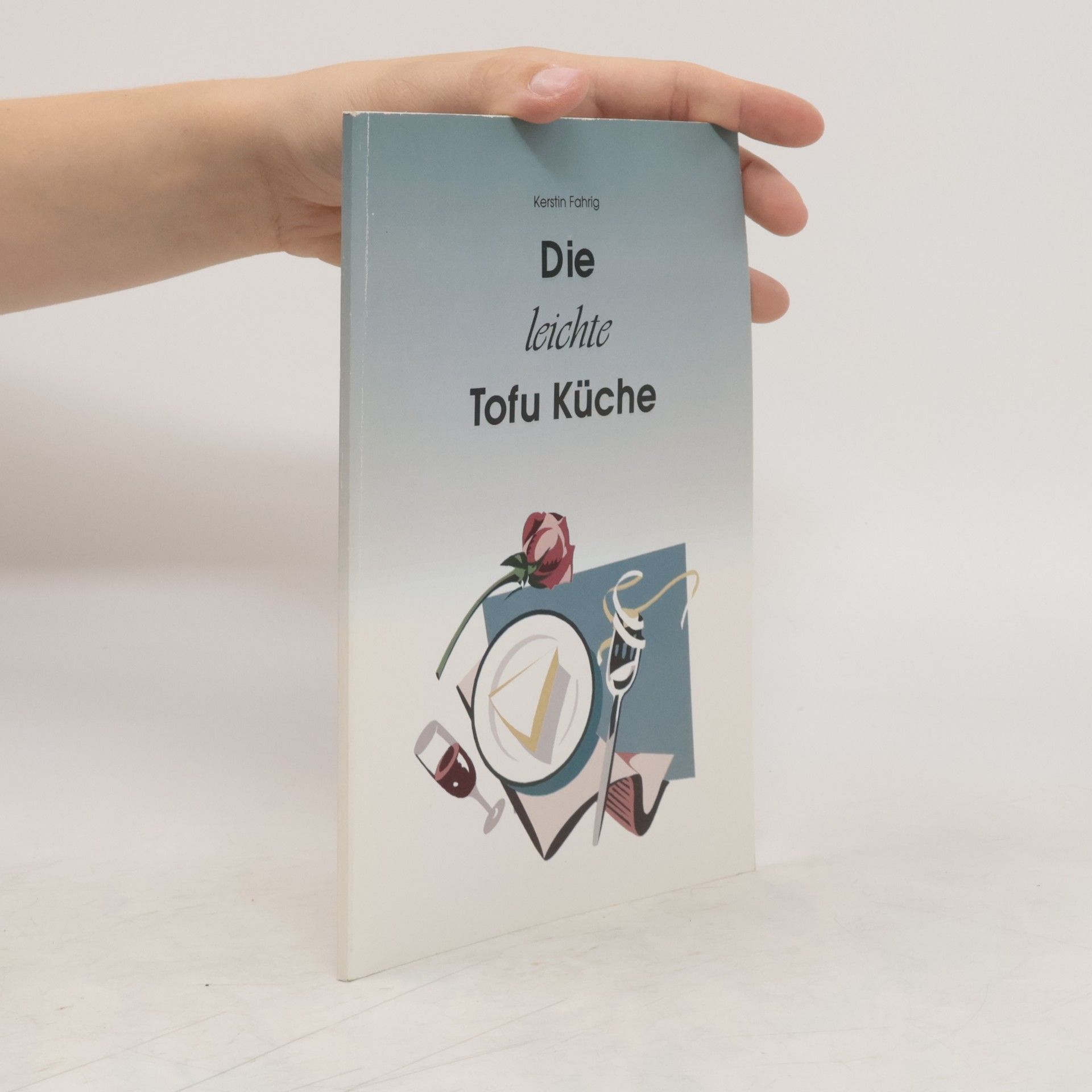 Kerstin Fahrig Die leichte Tofu Küche