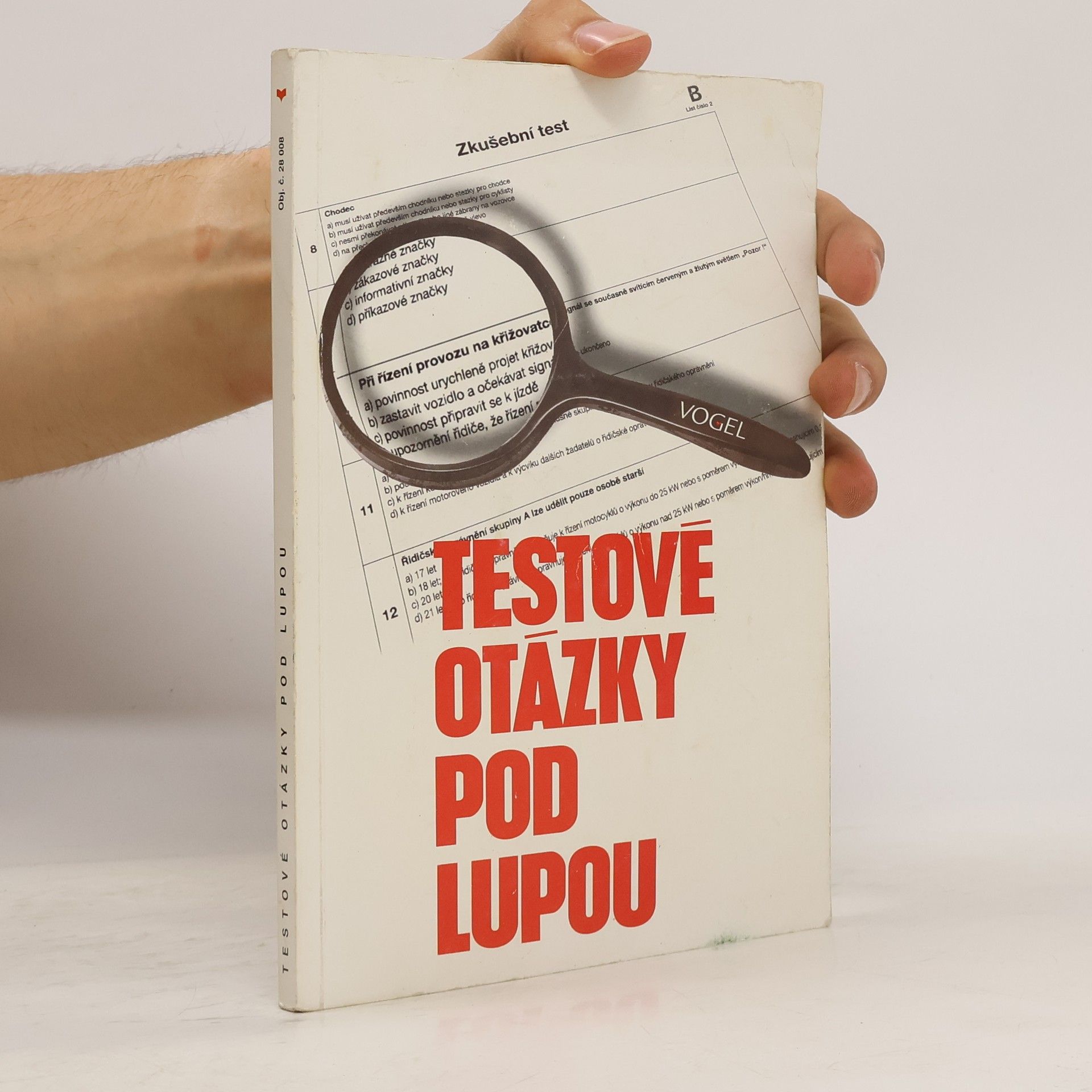 Kolektiv autorů Testové otázky pod lupou