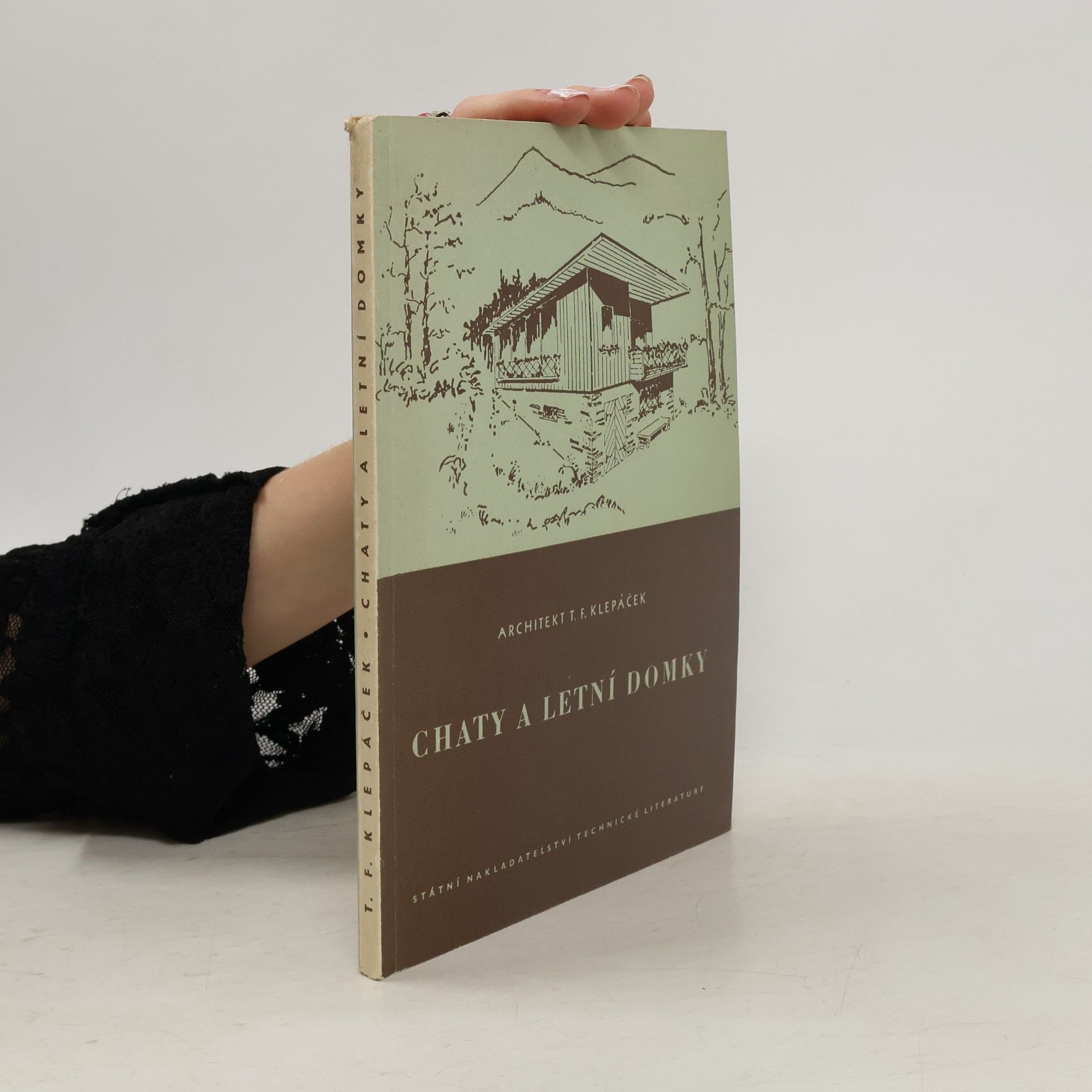 Tomáš František Klepáček Chaty a letní domky