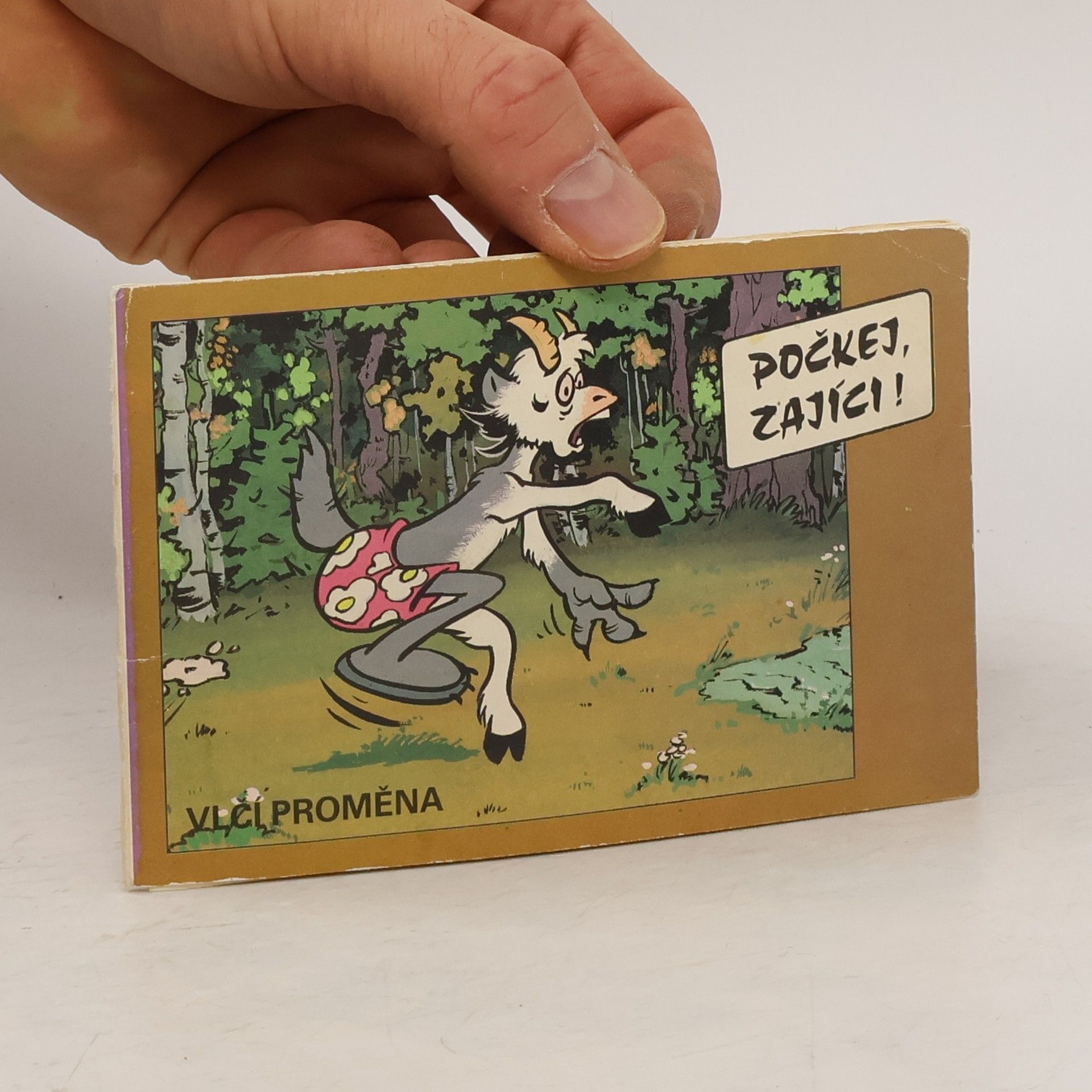 kolektiv Počkej zajíci! Vlčí proměna