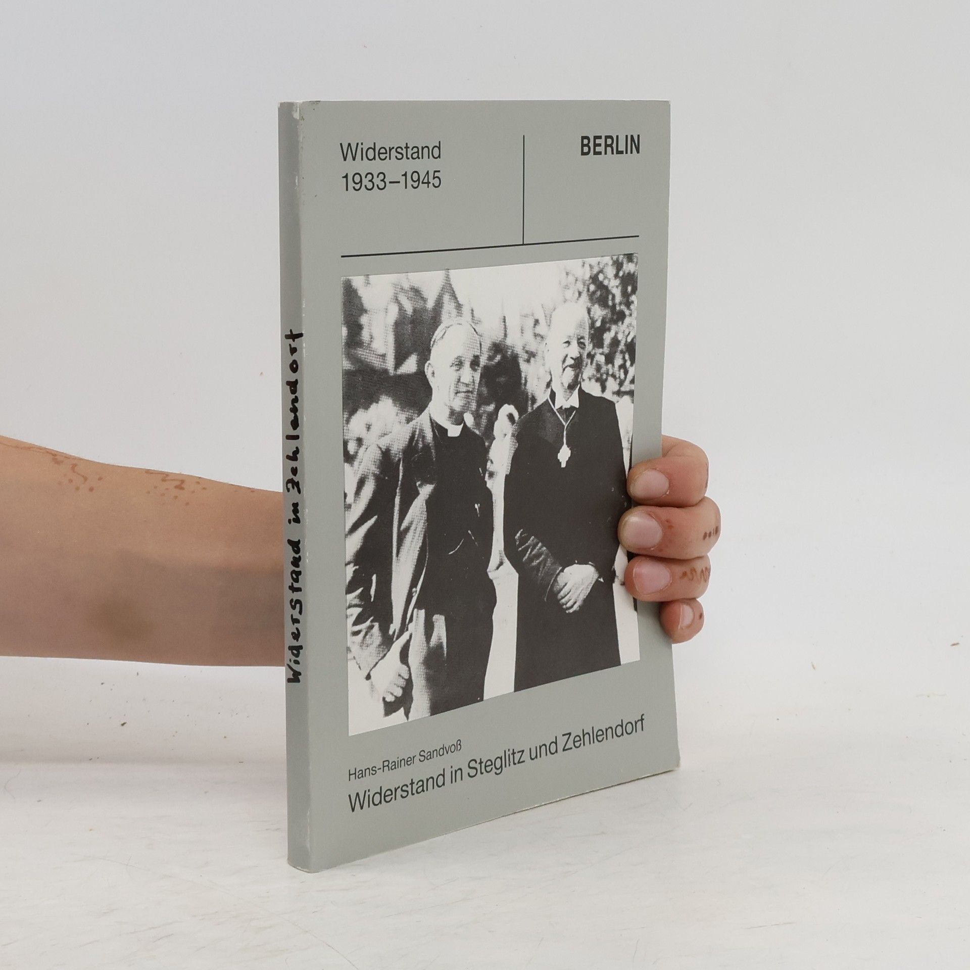 Hans-Rainer Sandvoß Widerstand 1933-1945 Berlin