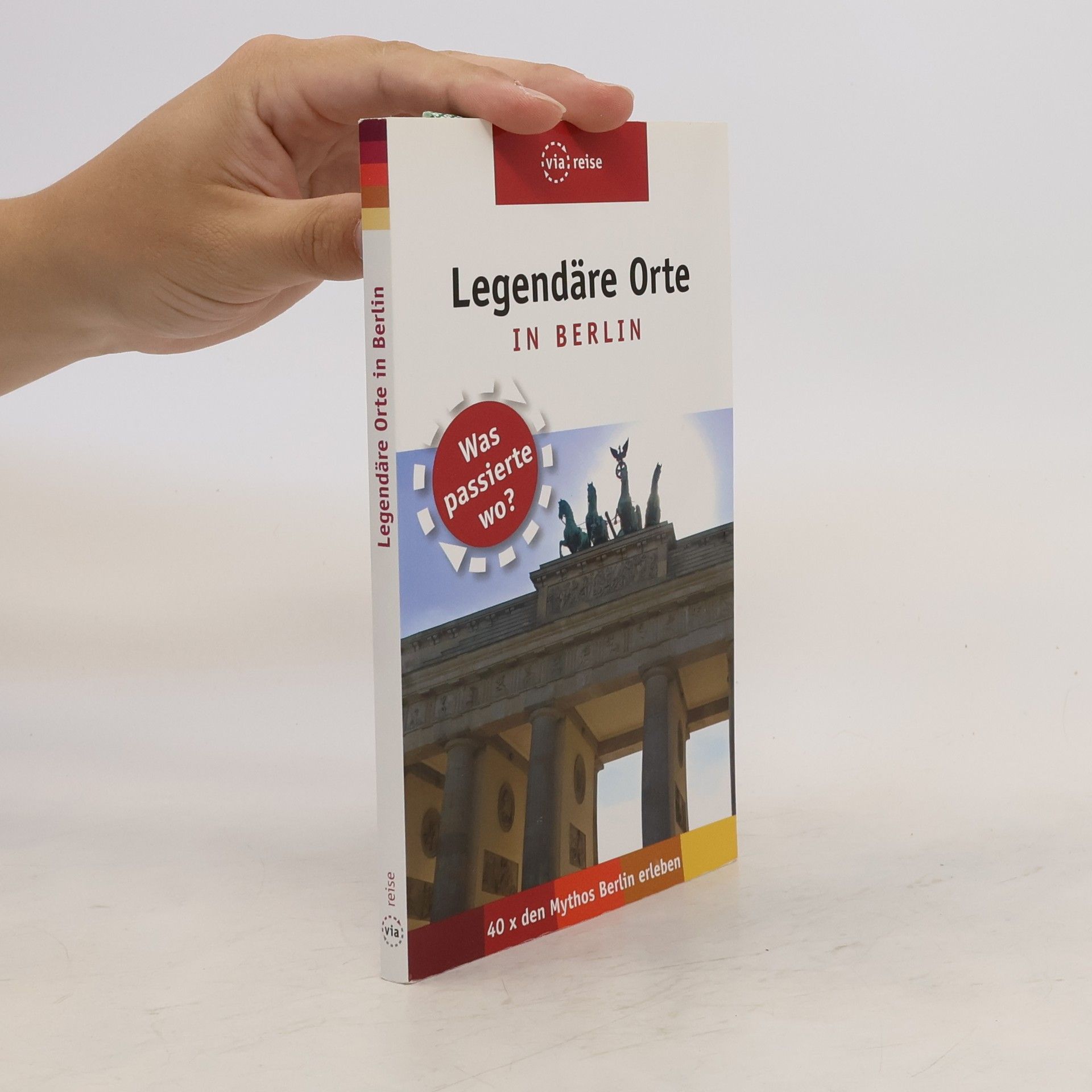 Elisabeth Schwiontek Legendäre Orte in Berlin