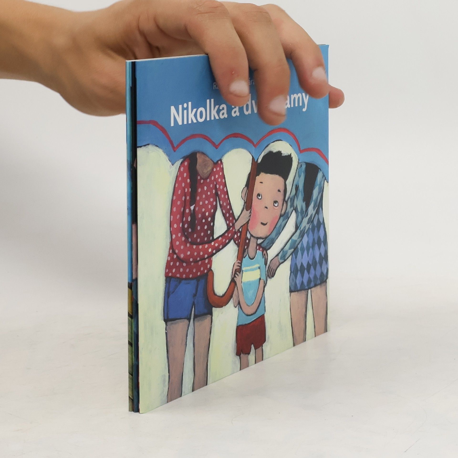 Radek Malý Nikolka a dvě mámy