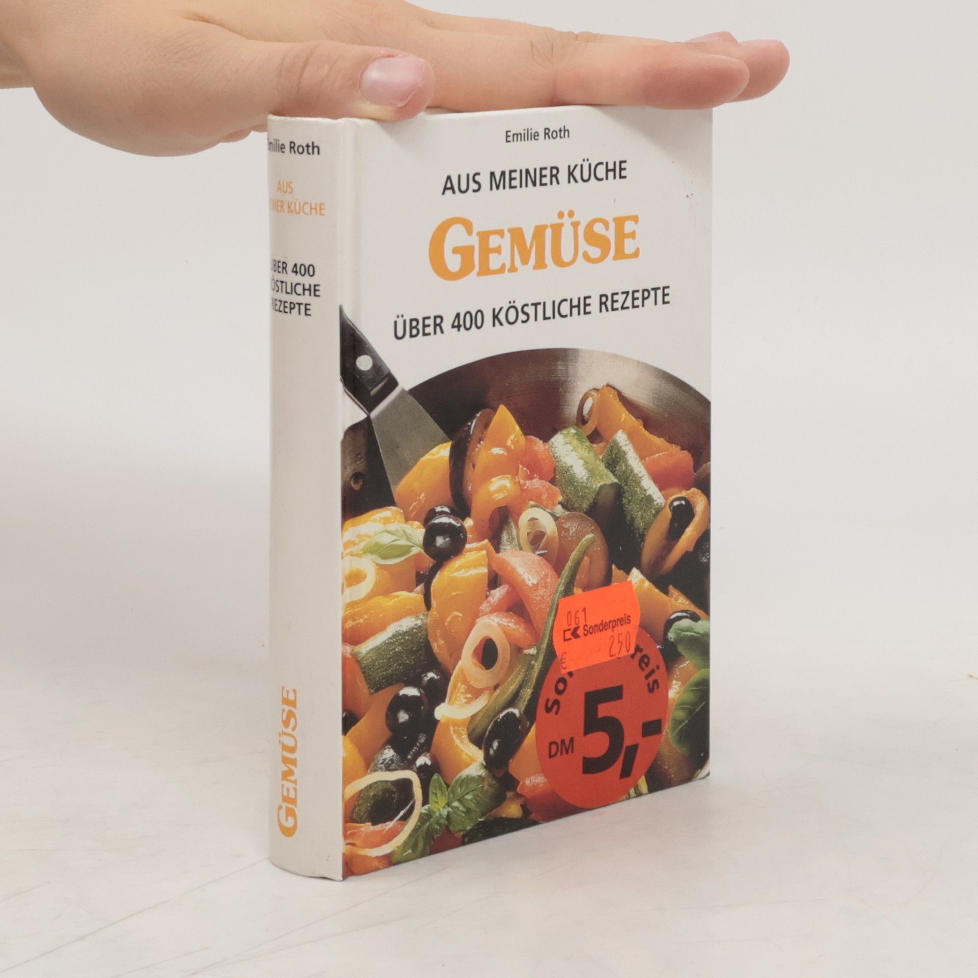 Emilie Roth Aus meiner Küche. Gemüse