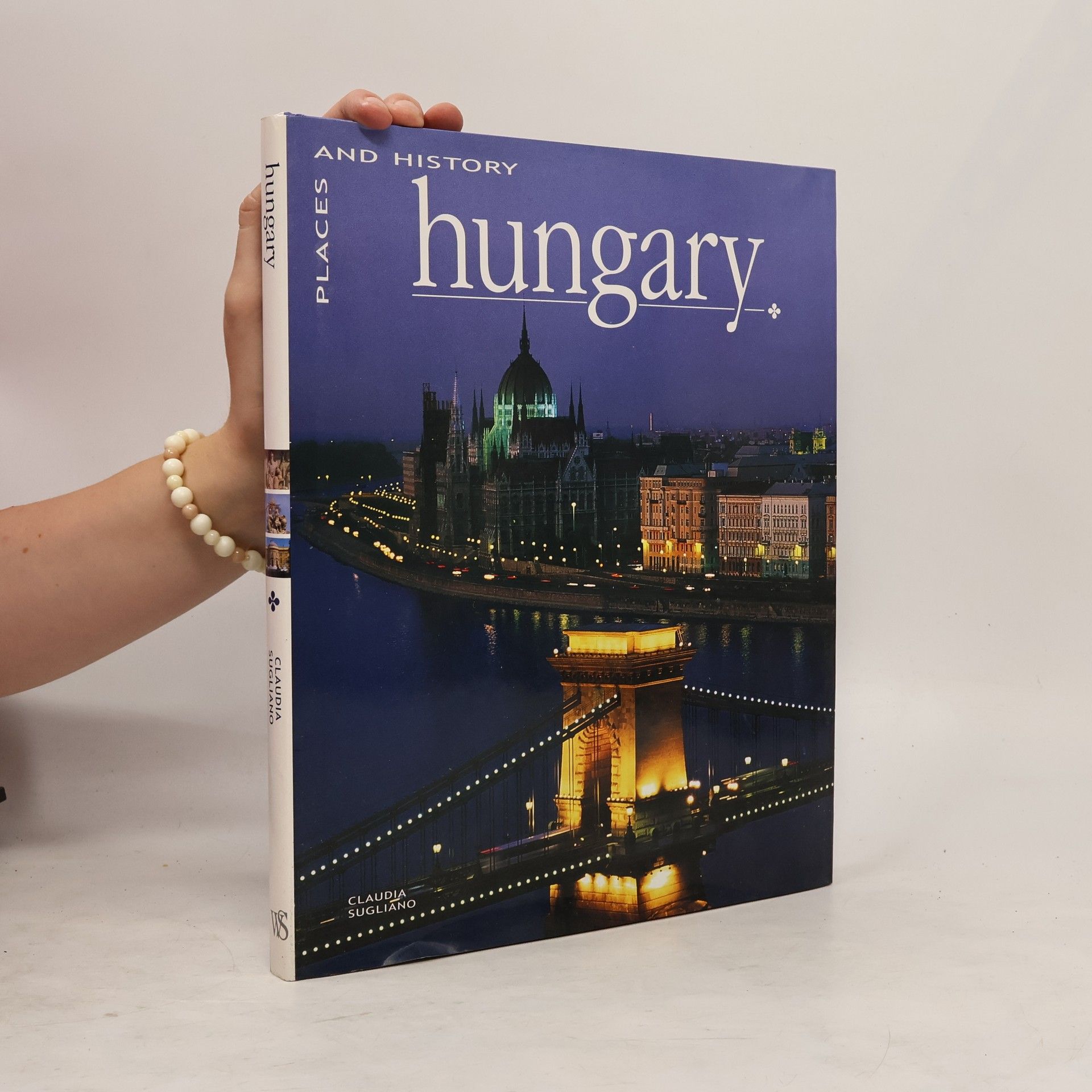 Claudia Sugliano Hungary: places and history