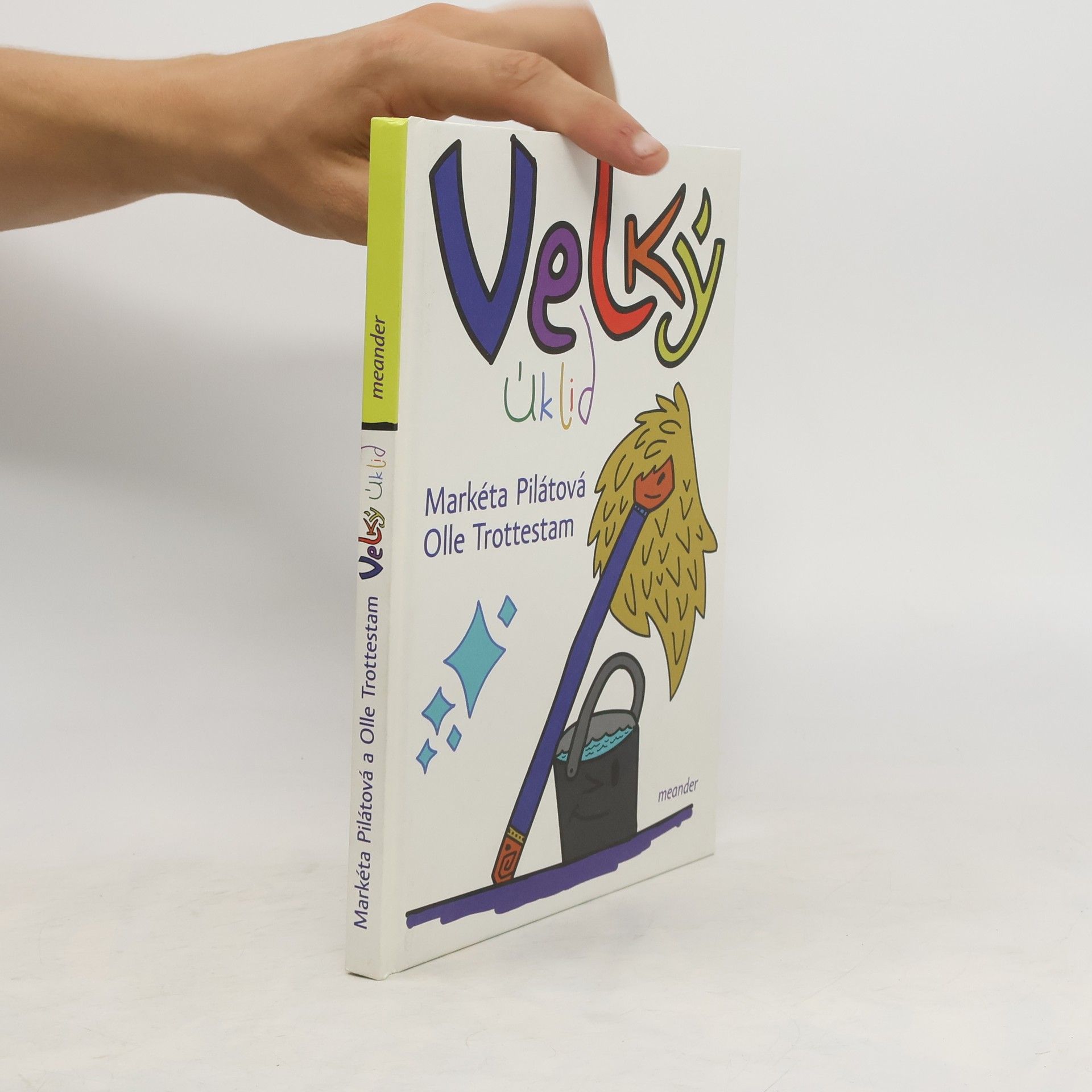 Markéta Pilátová Velký úklid