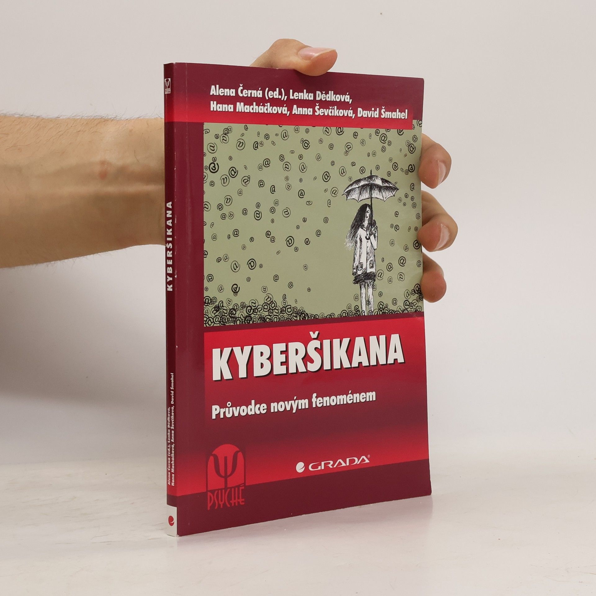 Alena Černá Kyberšikana : průvodce novým fenoménem