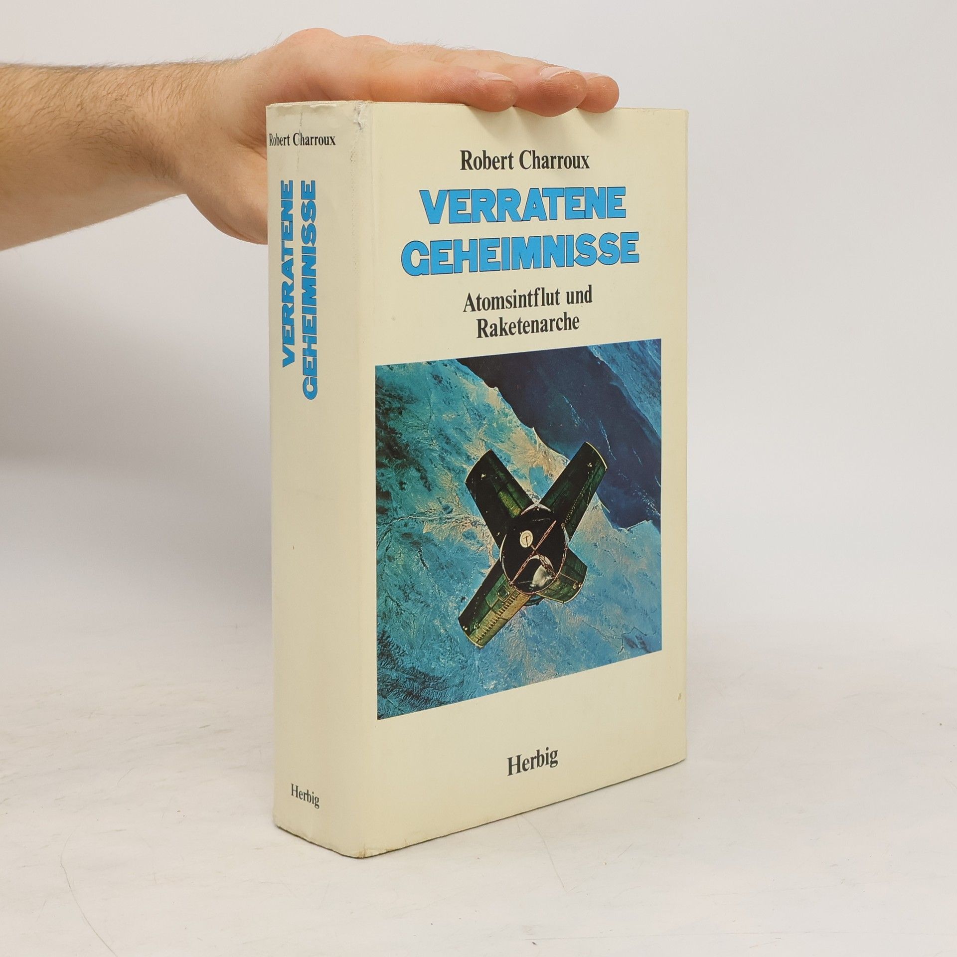 Robert Charroux Verratene Geheimnisse
