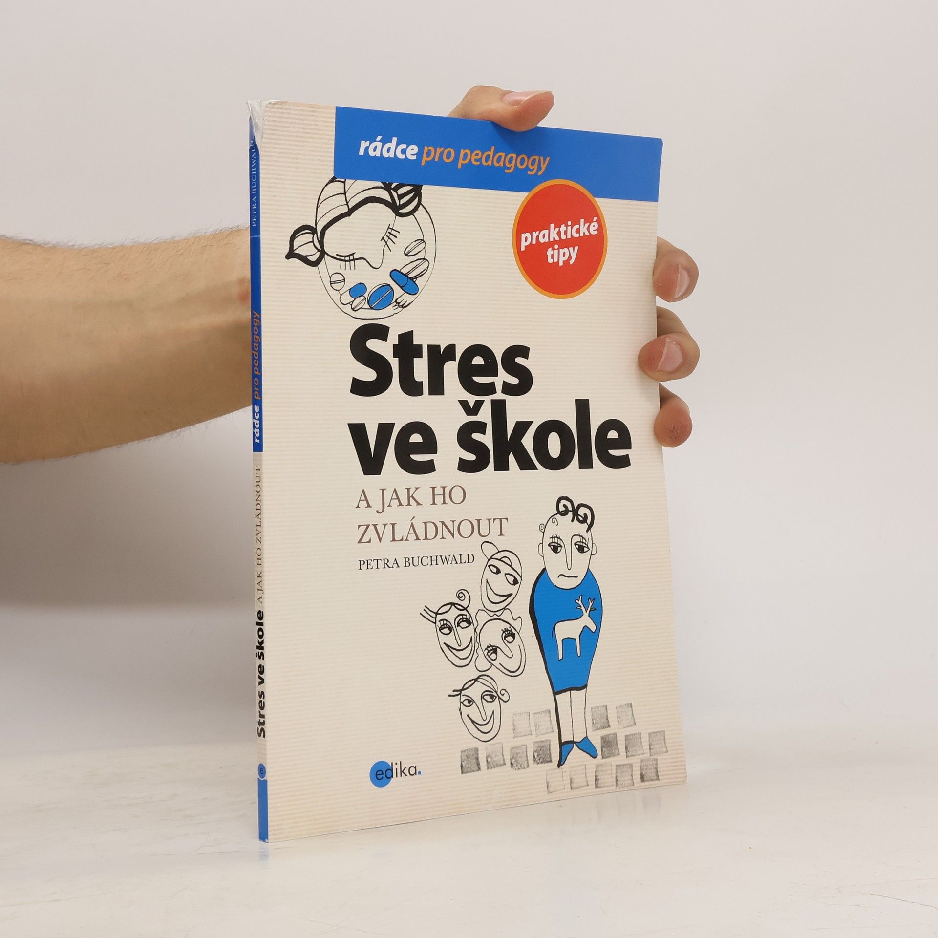 Petra Buchwald Stres ve škole a jak ho zvládnout