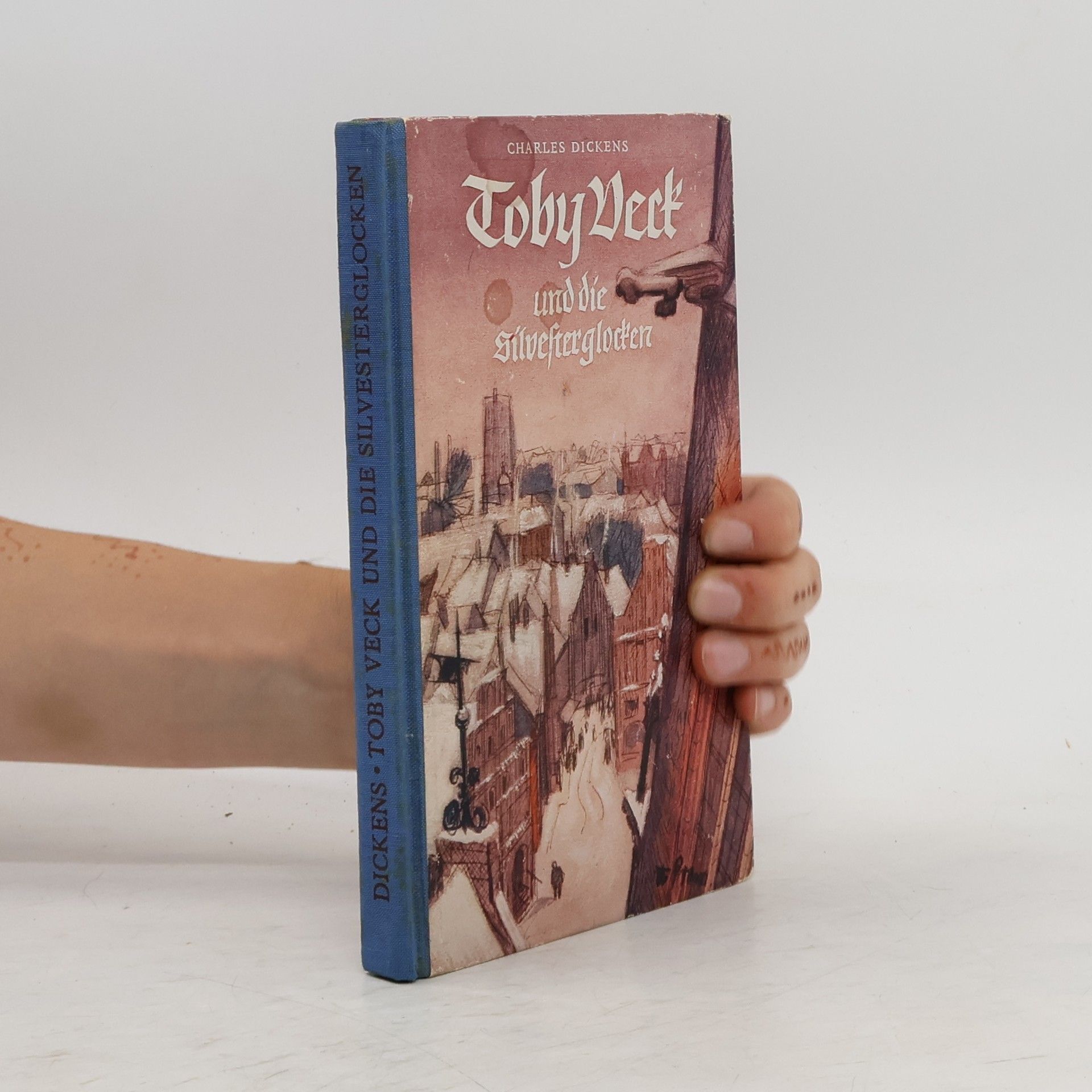 Charles Dickens Toby Veck und die Silvesterglocken