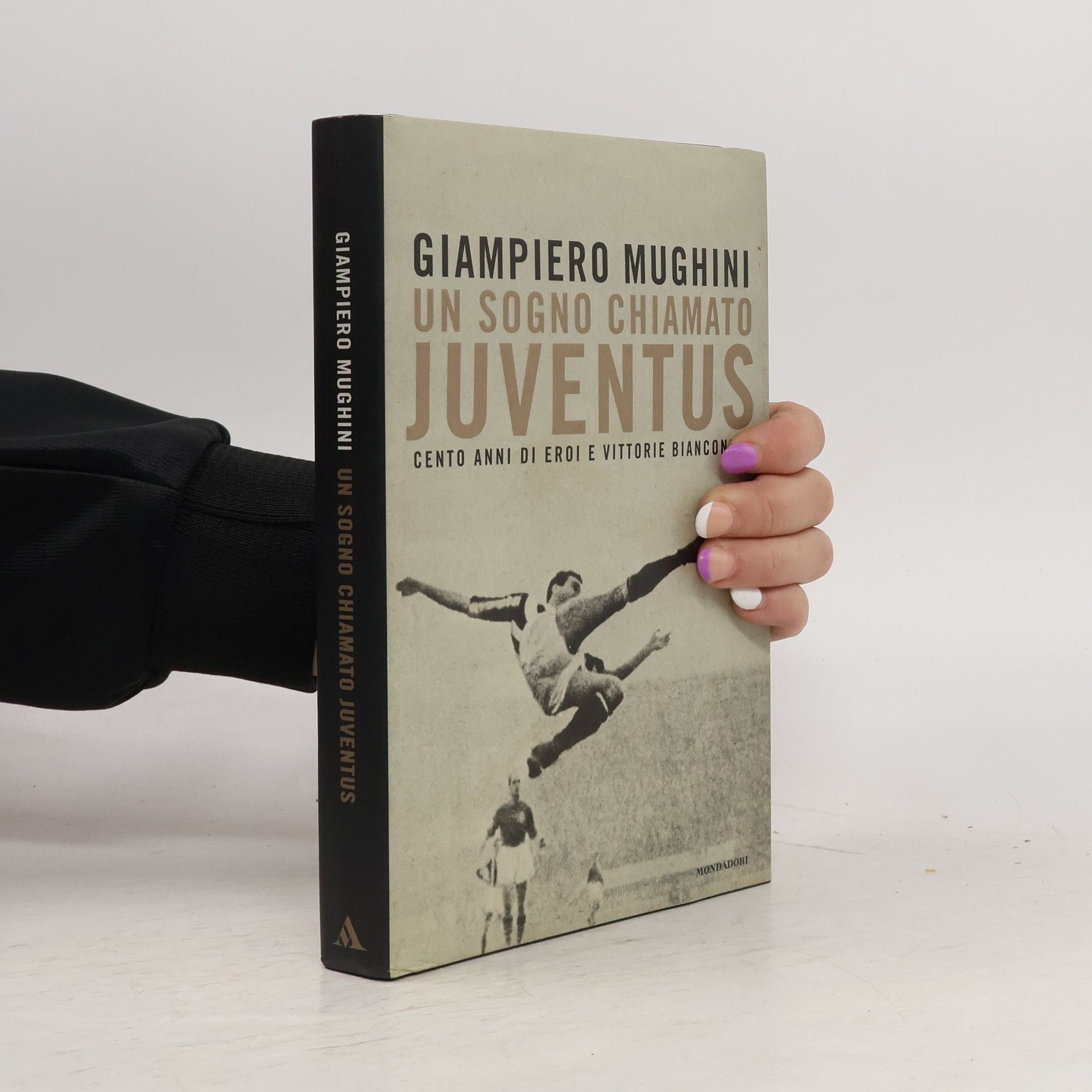 Giampiero Mughini Un sogno chiamato Juventus
