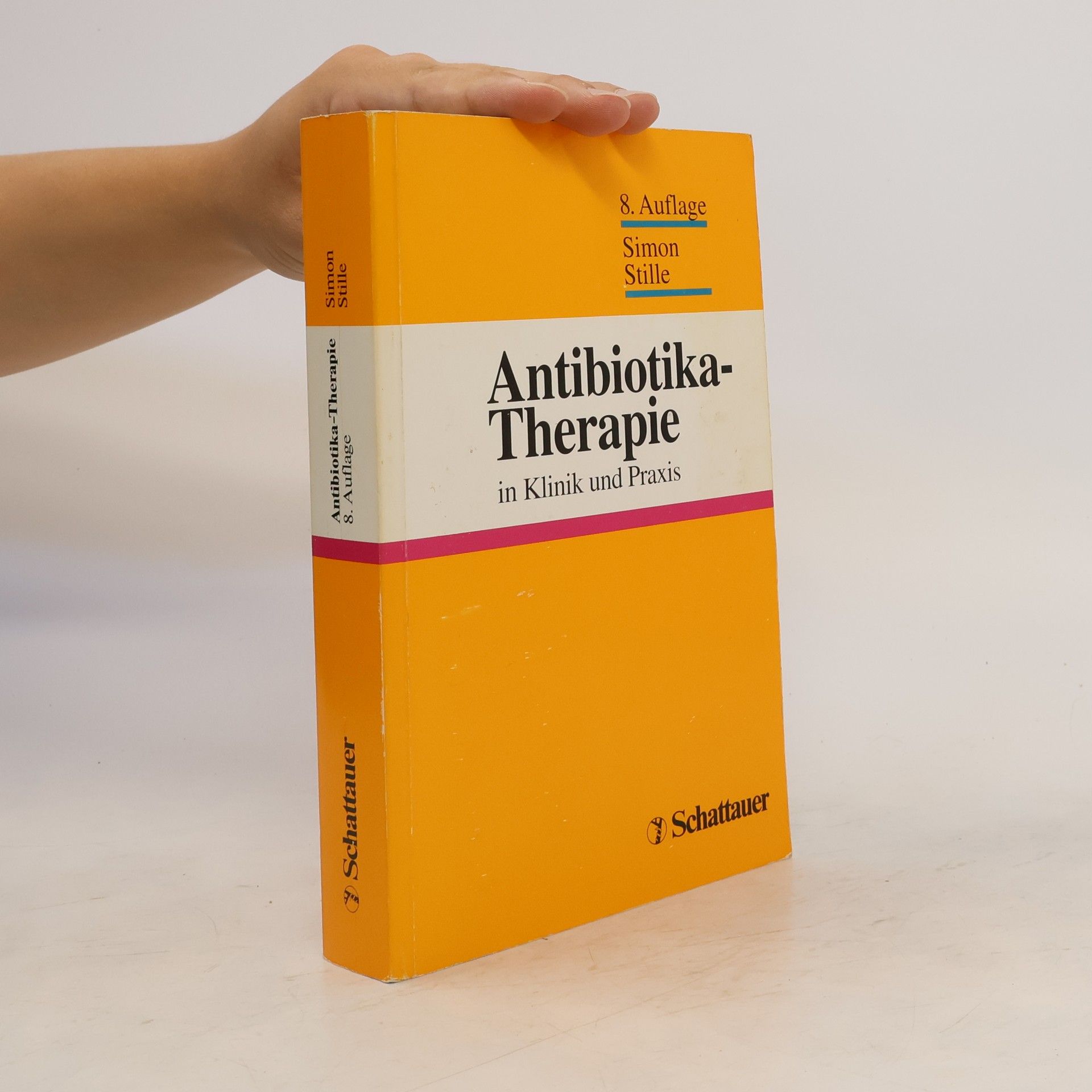 Claus Simon Antibiotika-Therapie in Klinik und Praxis