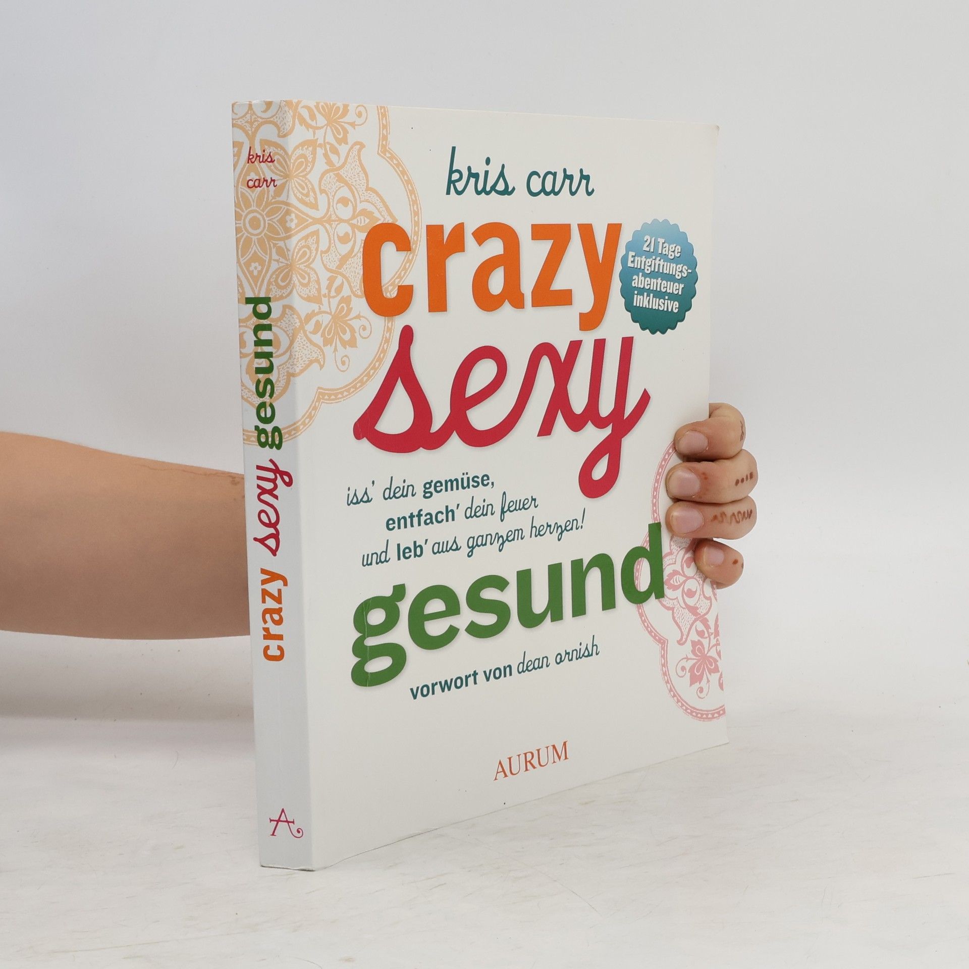 Kris Carr Crazy sexy gesund