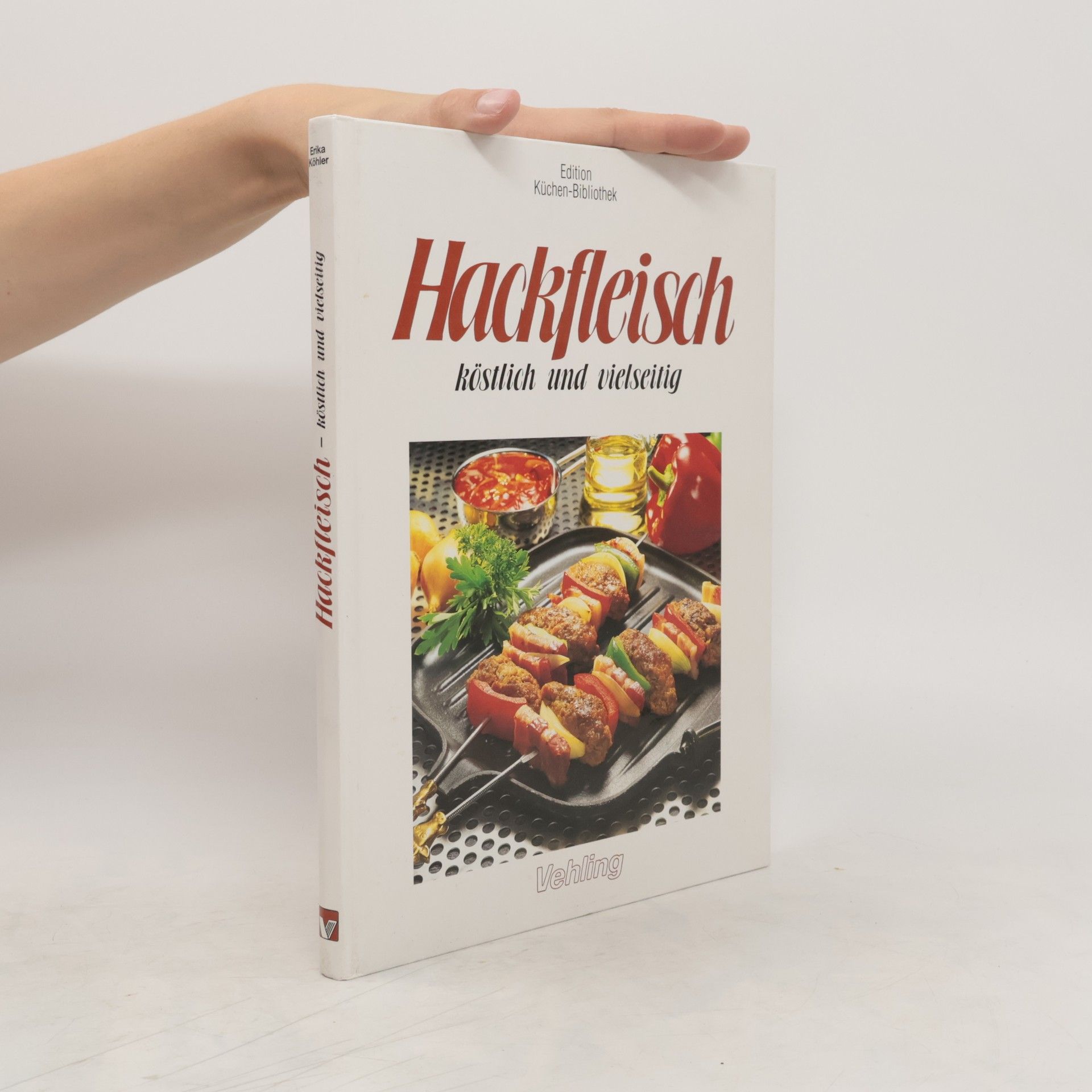 Autores varios Hackfleisch. Köstlich und vielseitig