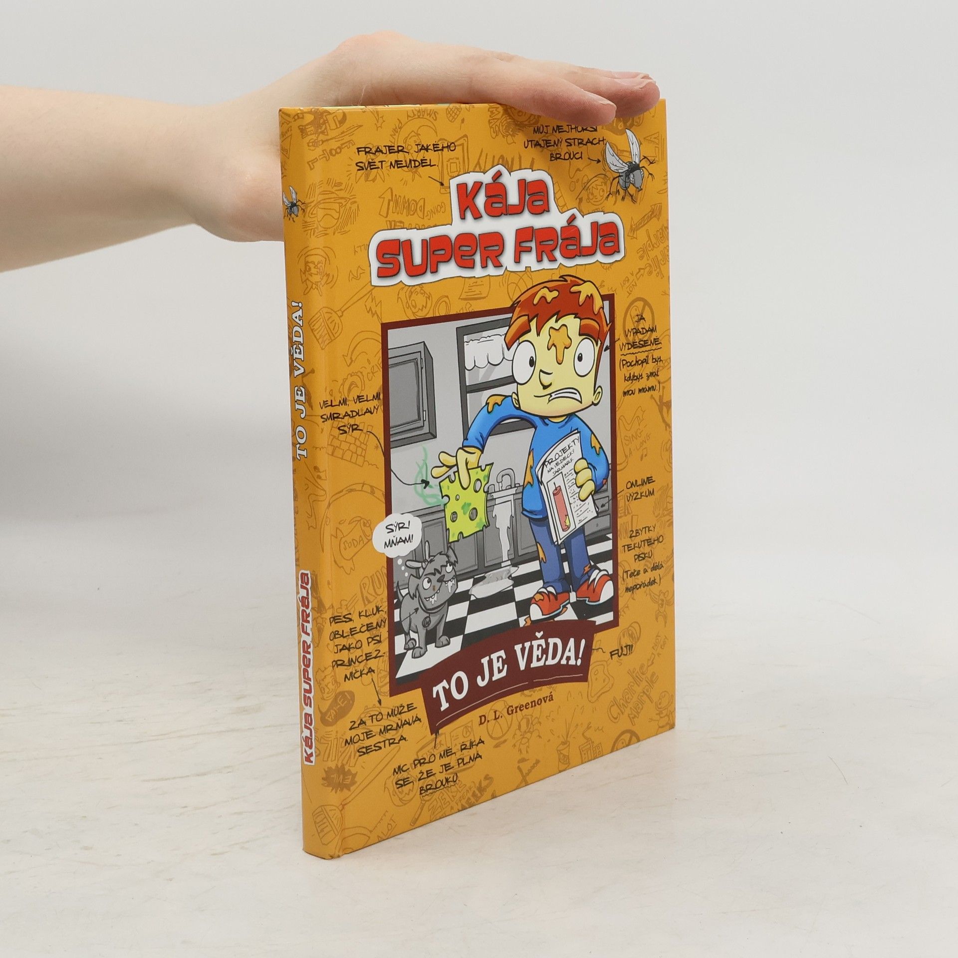 Kolektív autorov Kája, super frája. To je věda!